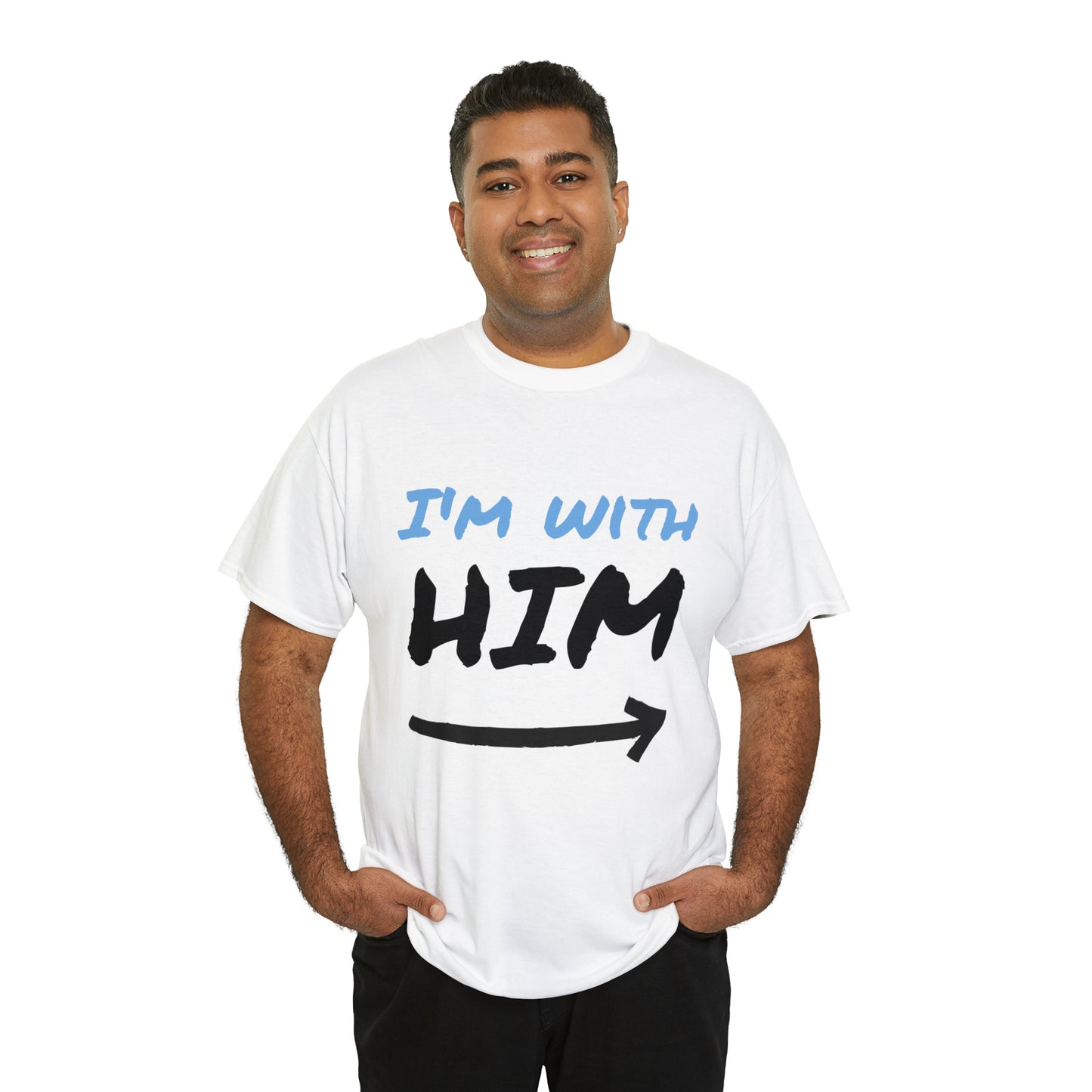 I'm with him!-Unisex Heavy Cotton Tee