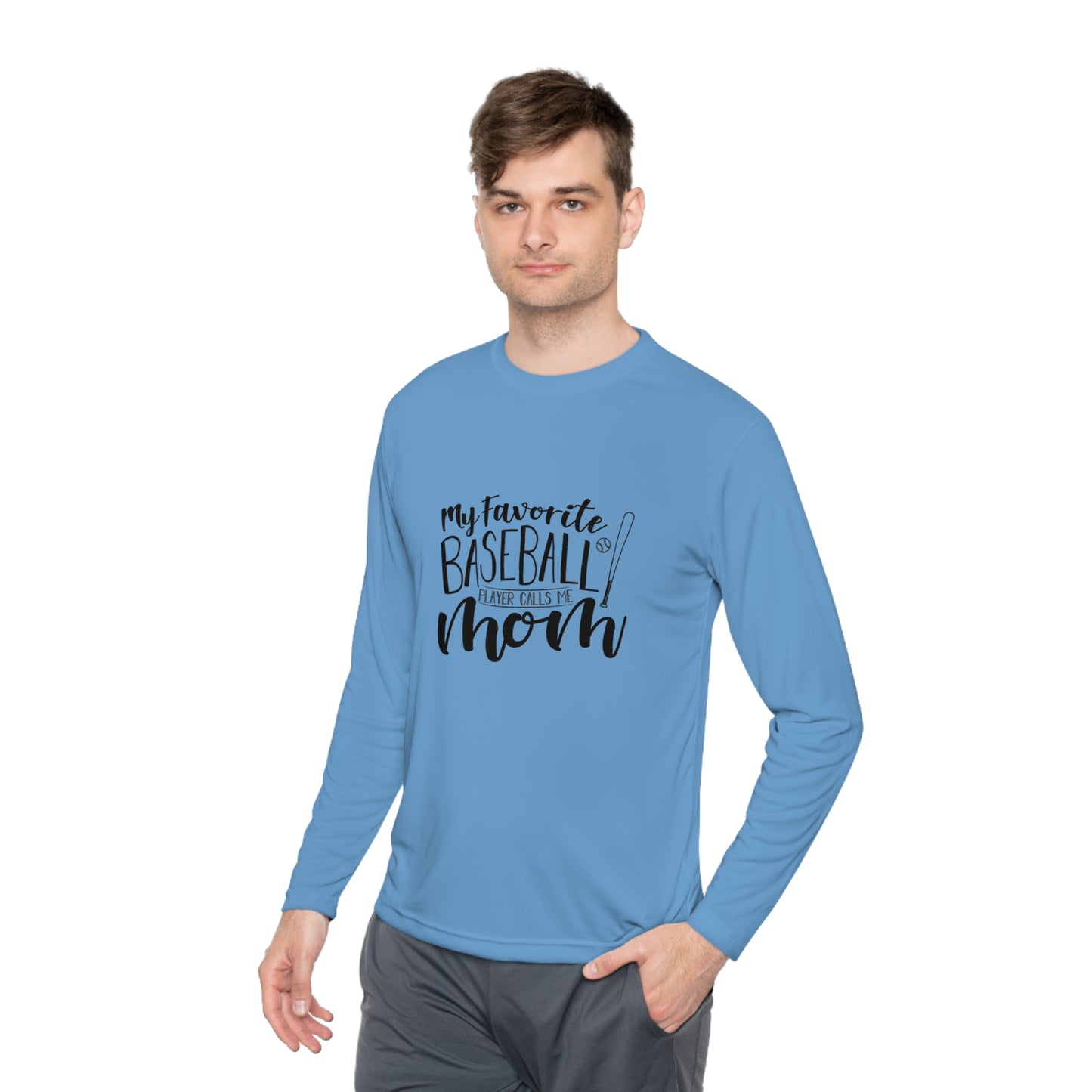 My favorite baseball player calls me mom- Unisex Lightweight Long Sleeve Tee