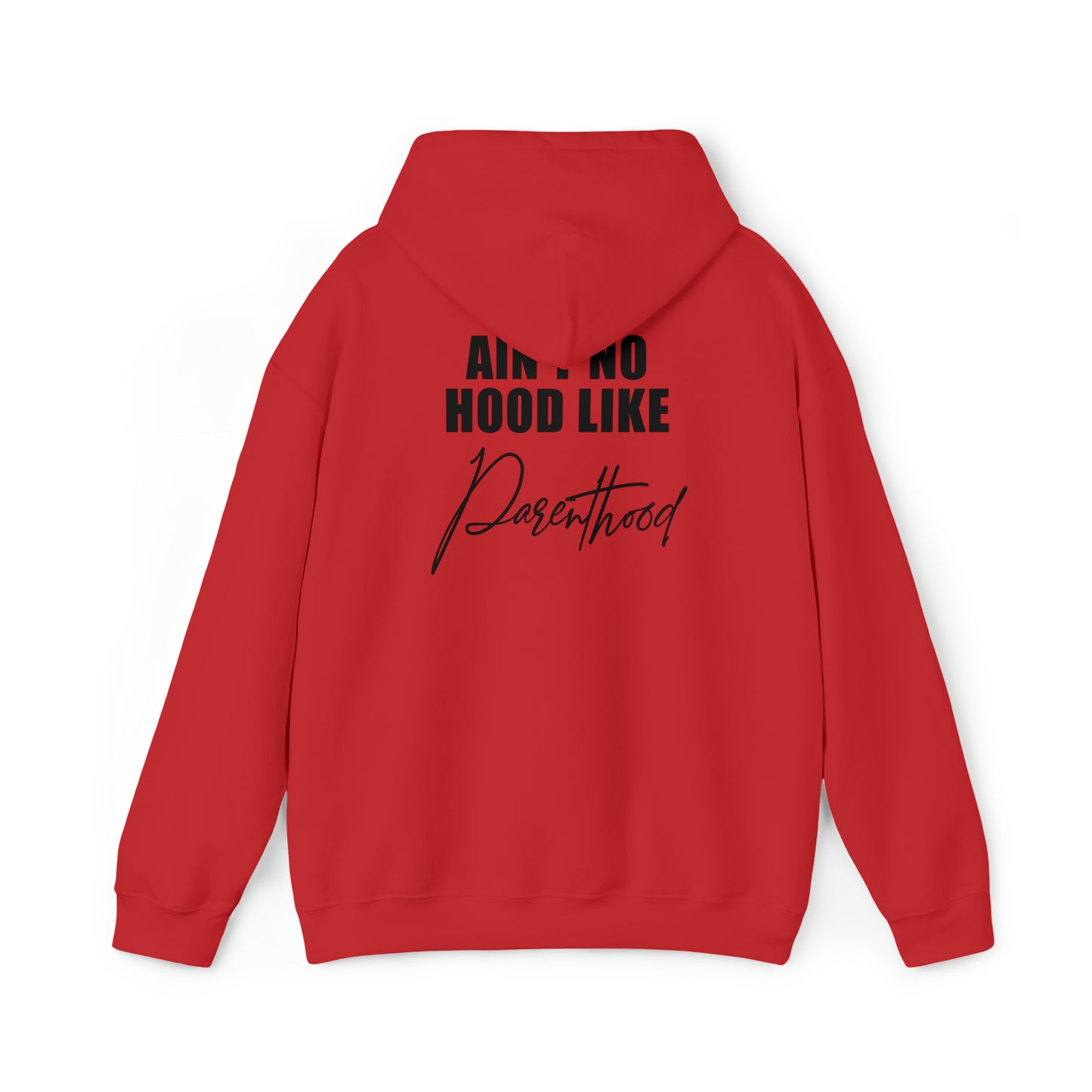 No hood like parenthood- Unisex Heavy Blend™ Hooded Sweatshirt