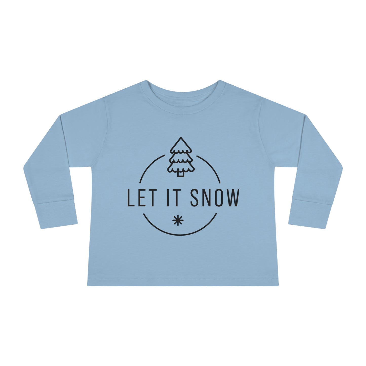 Let it snow- Toddler Long Sleeve Tee