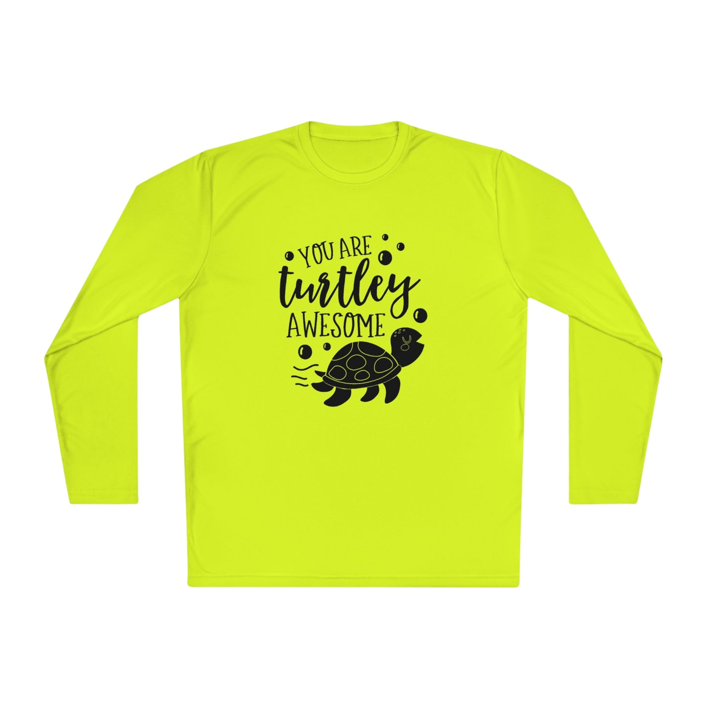 You are turtley awesome- Unisex Lightweight Long Sleeve Tee