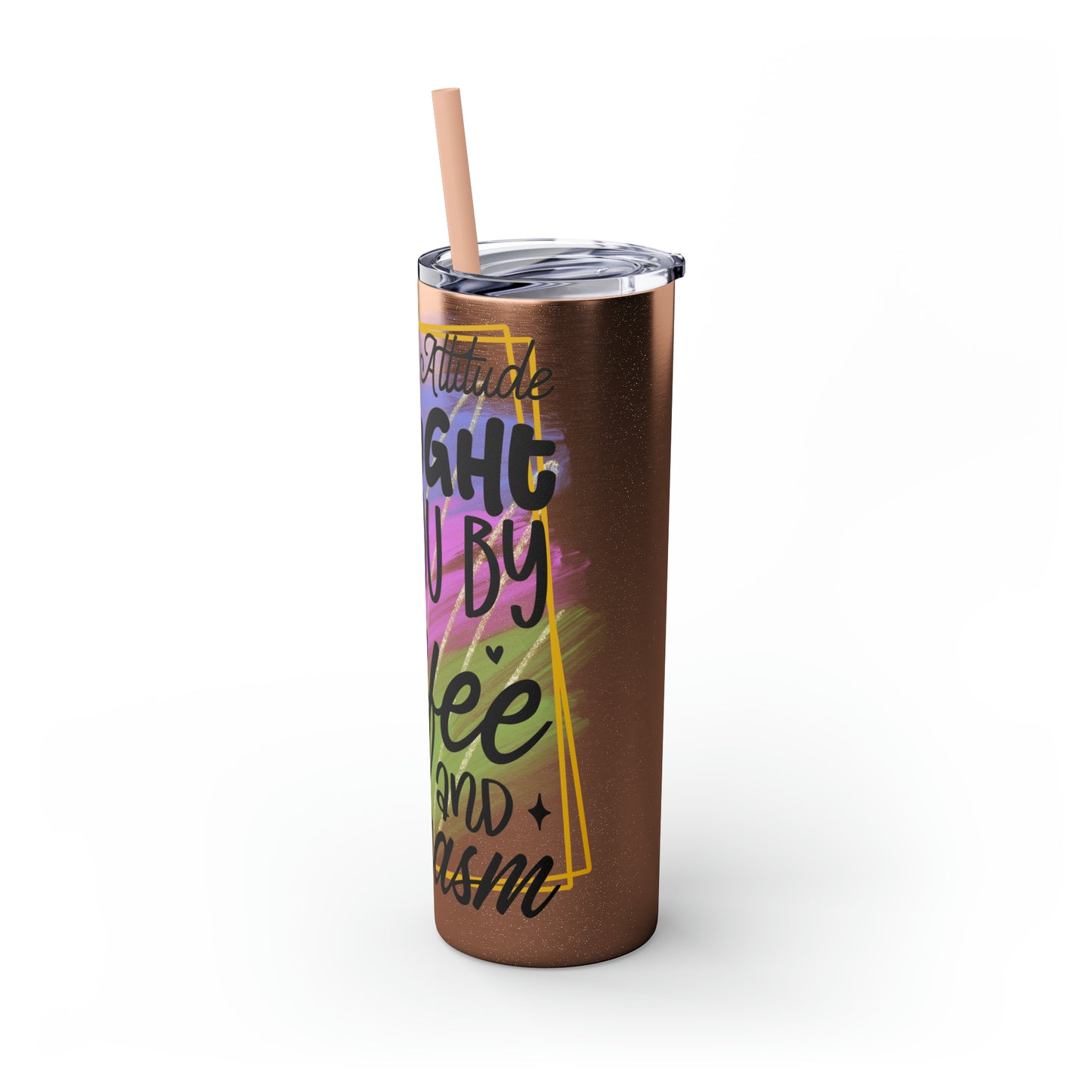 Today's attitude brought to you by coffee and sarcasm- Skinny Tumbler with Straw, 20oz