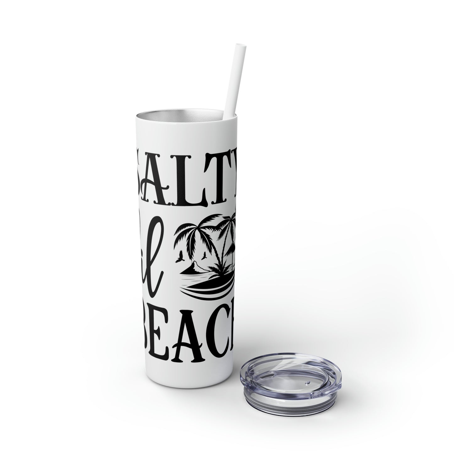 Salty lil beach-Skinny Tumbler with Straw, 20oz