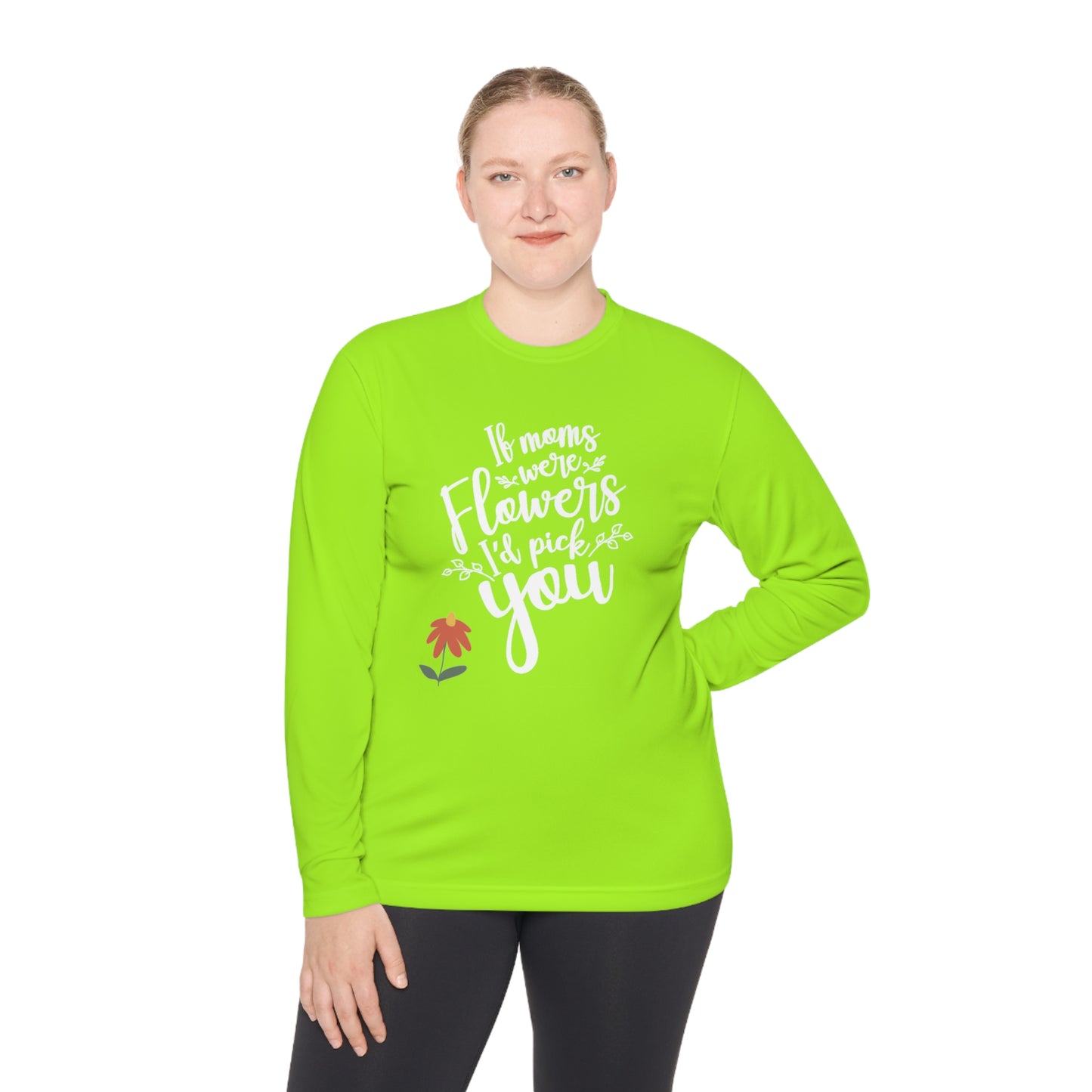 If moms were flowers I'd pick you- Unisex Lightweight Long Sleeve Tee