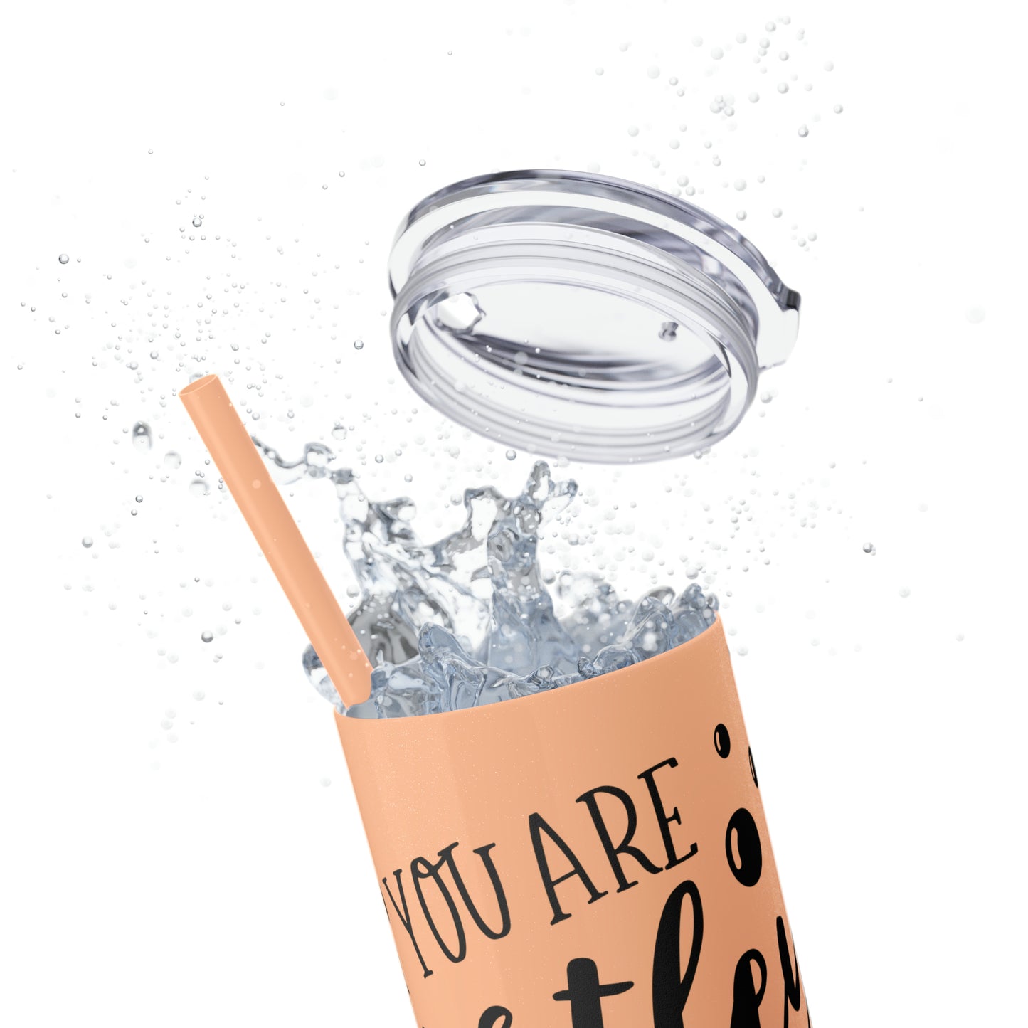 You are turtley awesome-Skinny Tumbler with Straw, 20oz