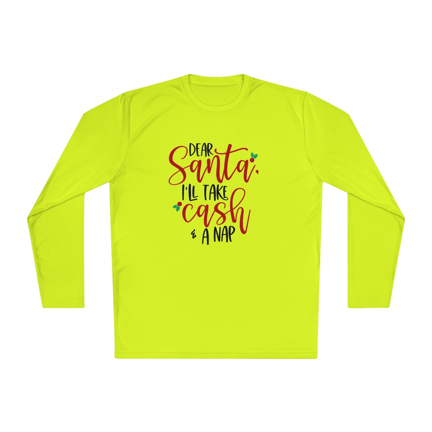 Dear Santa - Cash and a nap-Unisex Lightweight Long Sleeve Tee