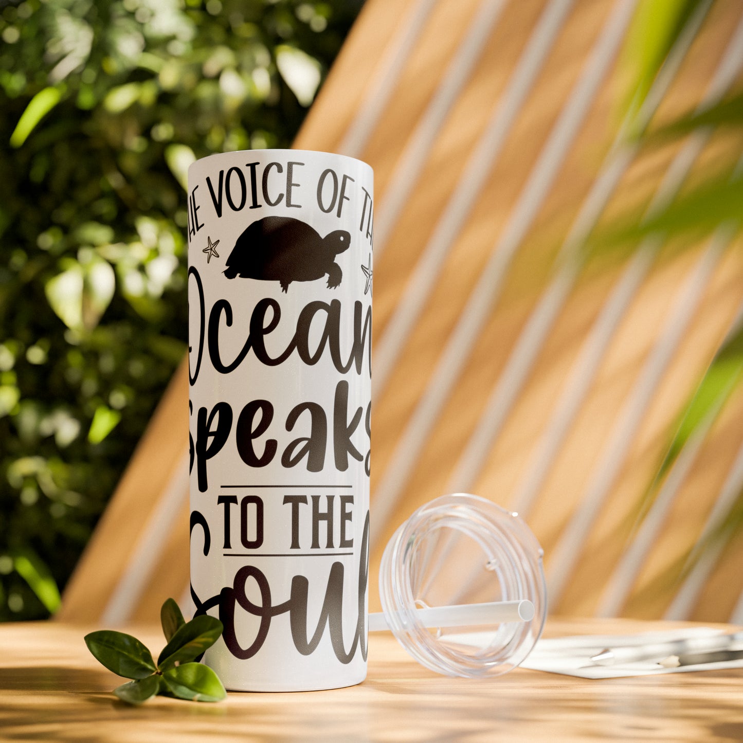 The ocean speaks-Skinny Tumbler with Straw, 20oz