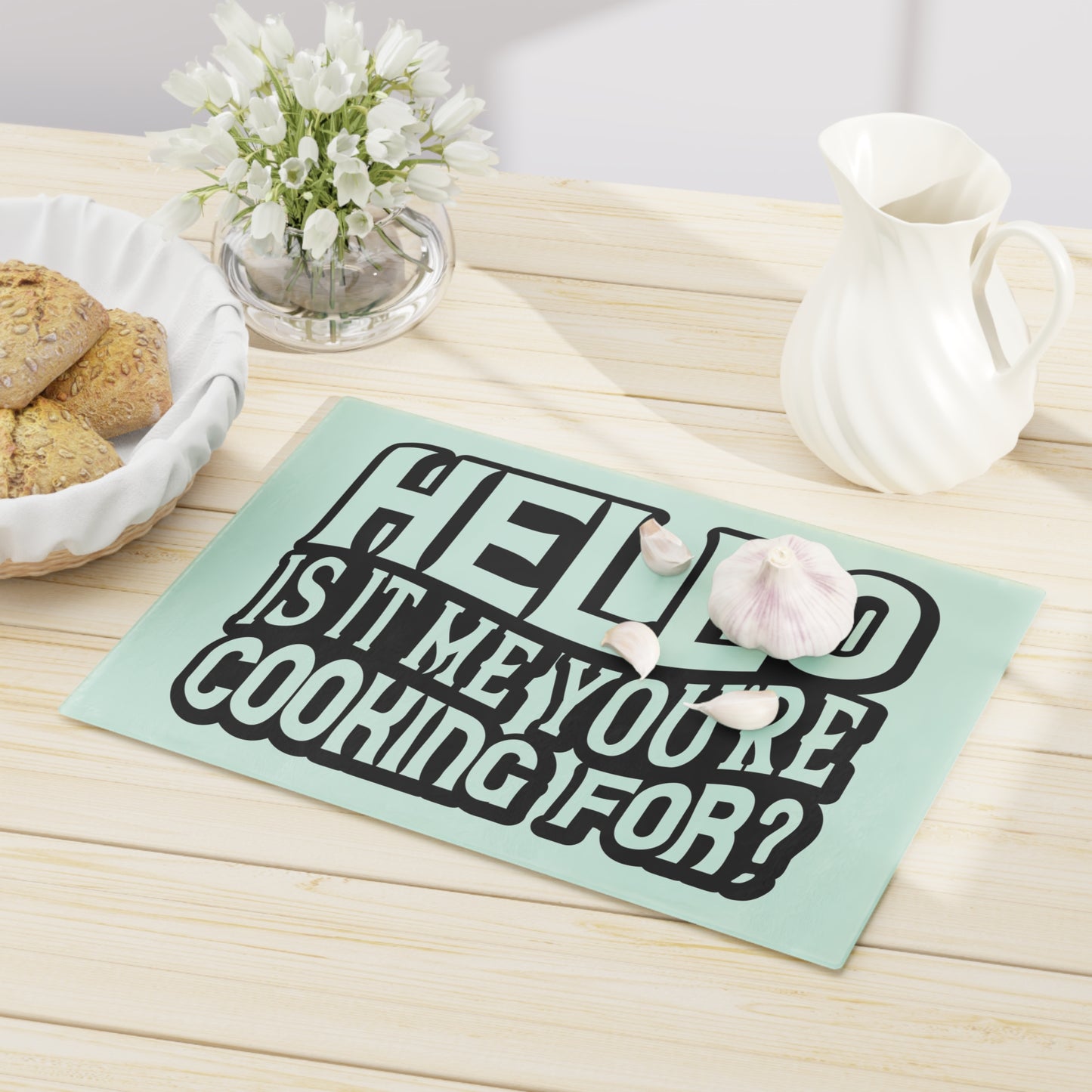 Hello is it me your cooking for - Cutting Board