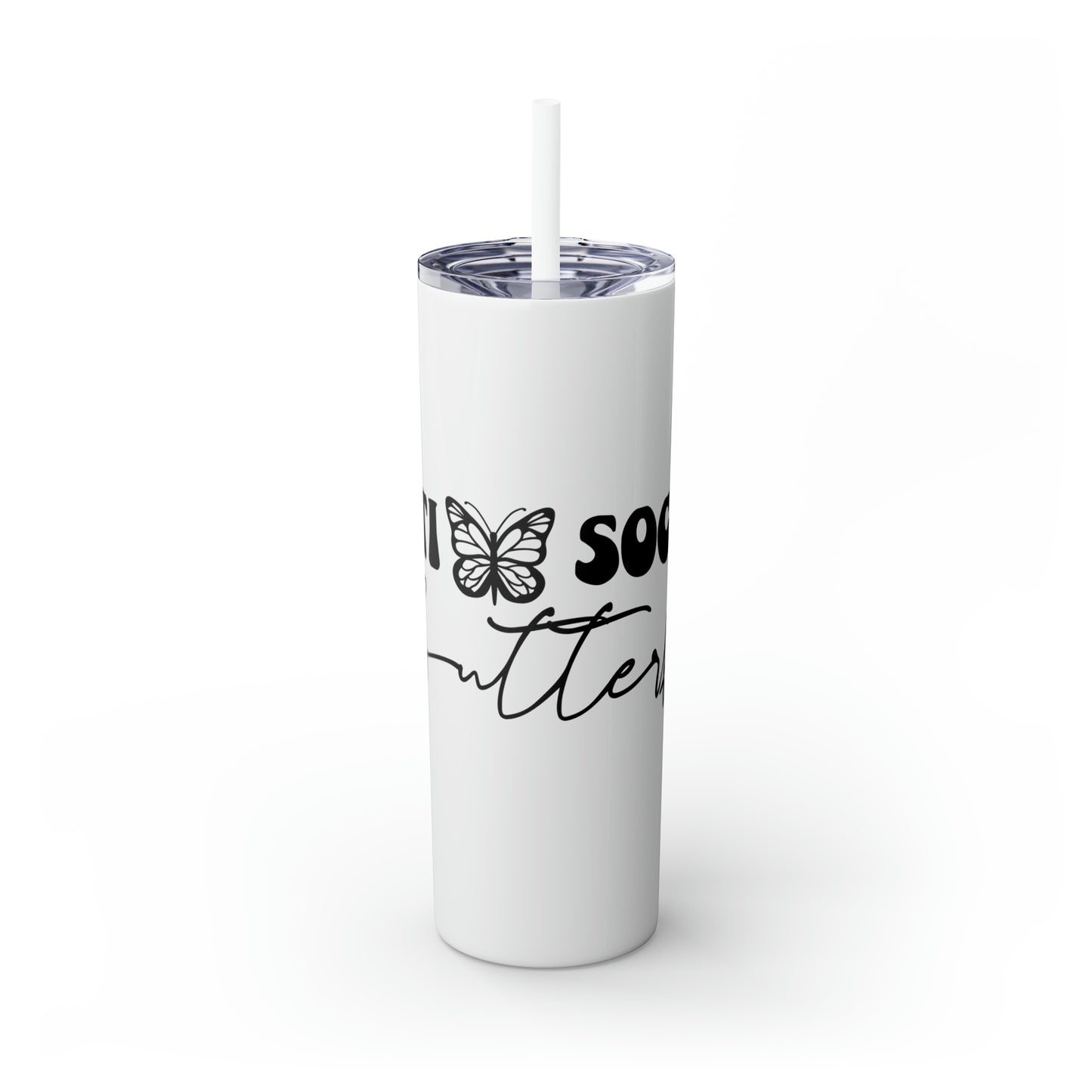 Anti-social butterfly-Skinny Tumbler with Straw, 20oz