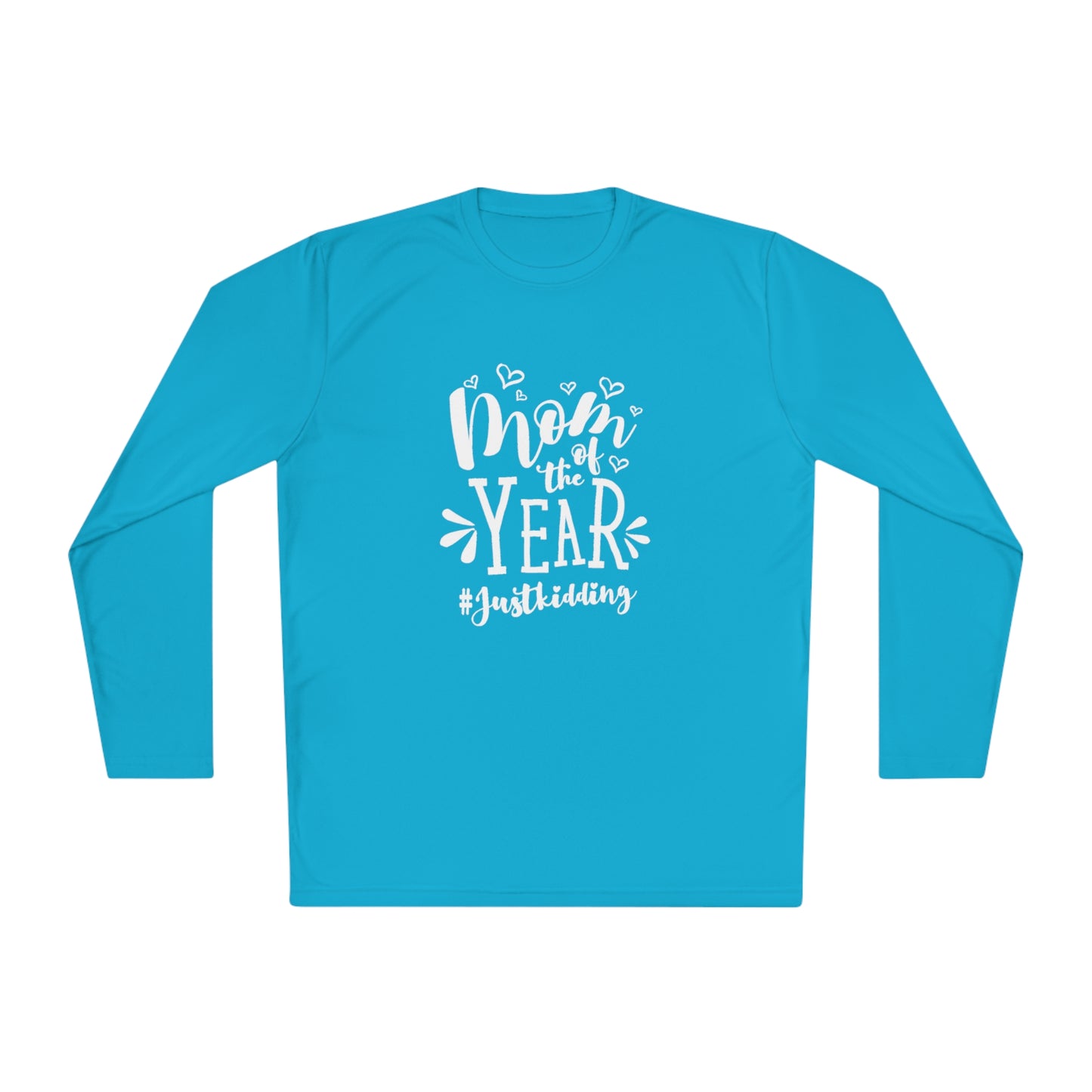 Mom of the year, just kidding- Unisex Lightweight Long Sleeve Tee