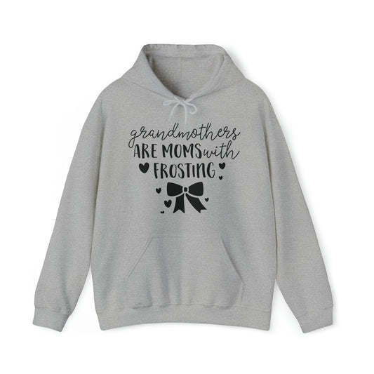 Grandma's are mom's with frosting- Unisex Heavy Blend™ Hooded Sweatshirt