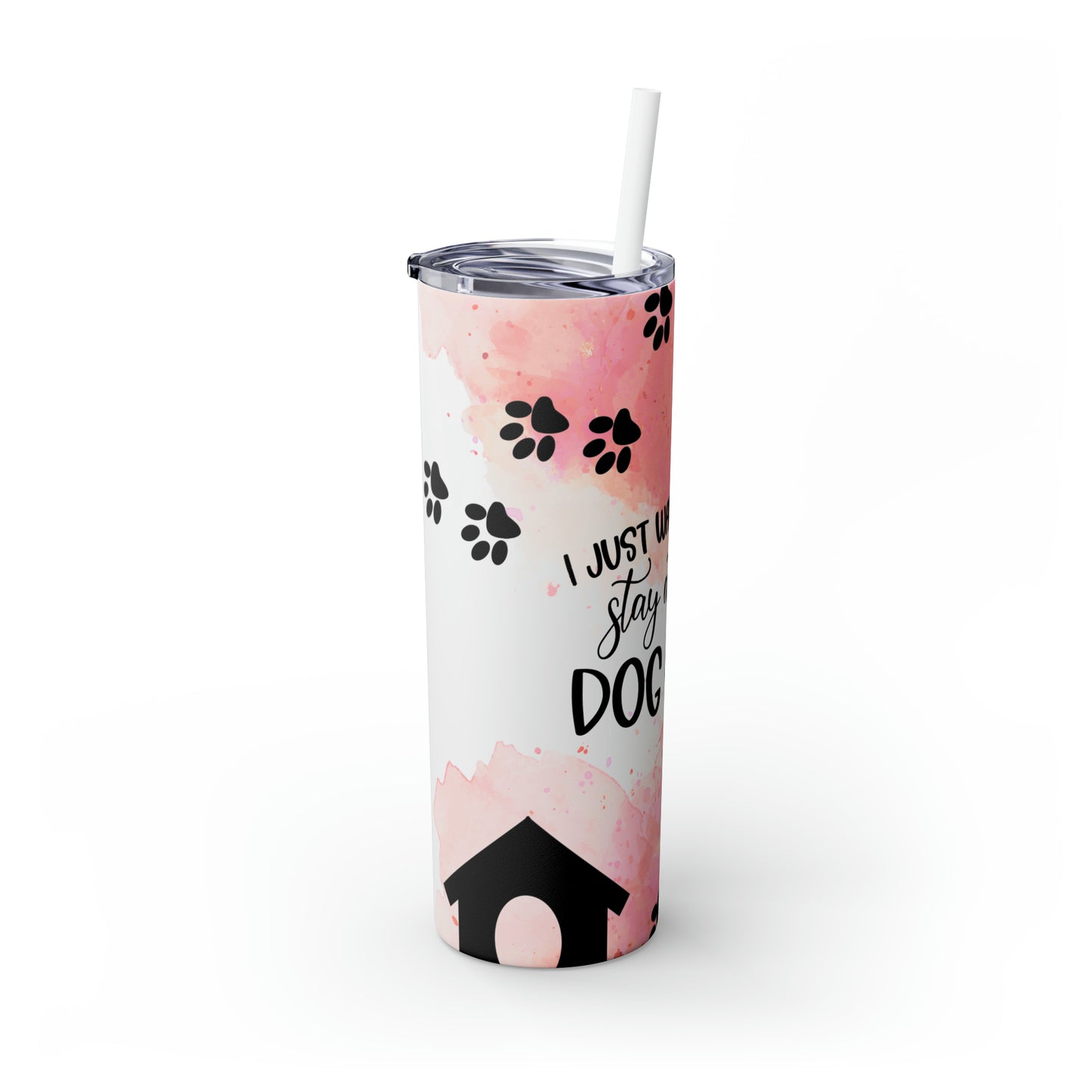 Dog mom-Skinny Tumbler with Straw, 20oz