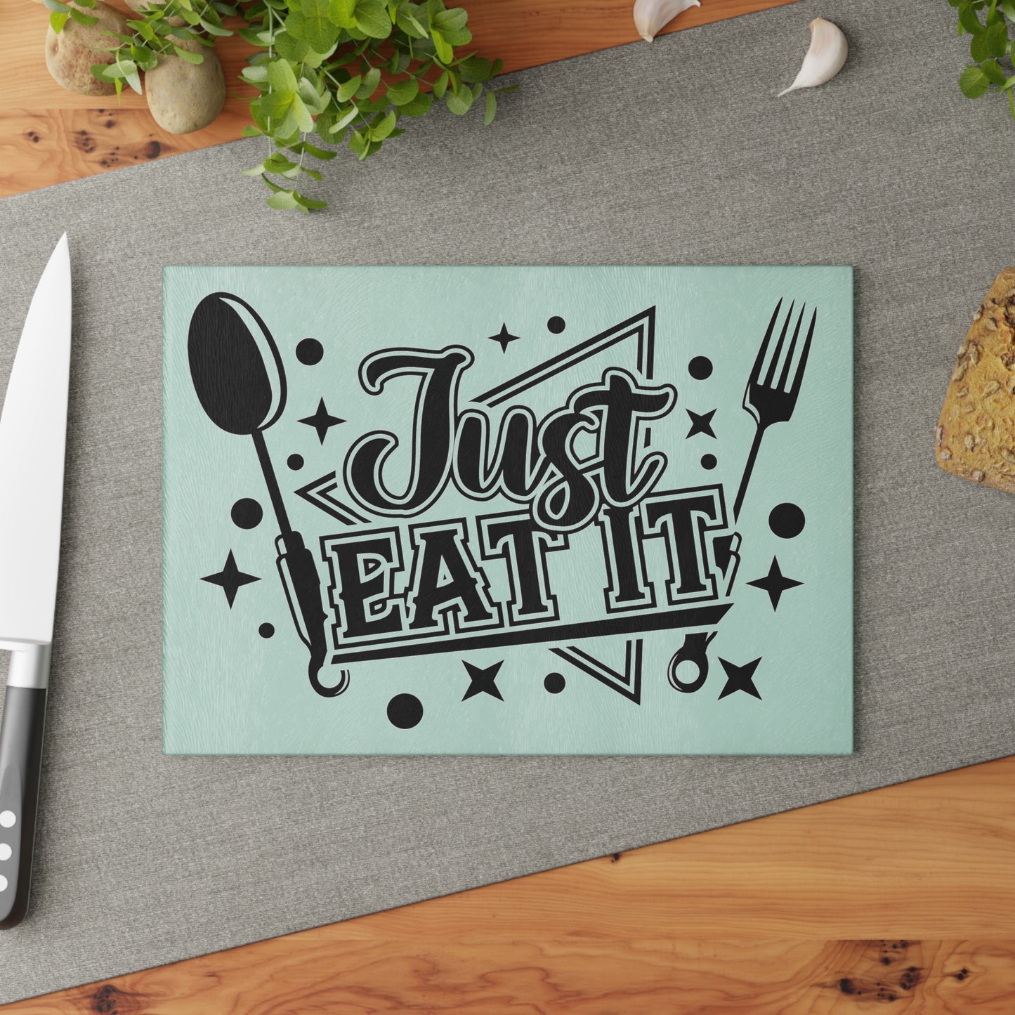 Just eat it- Glass Cutting Board