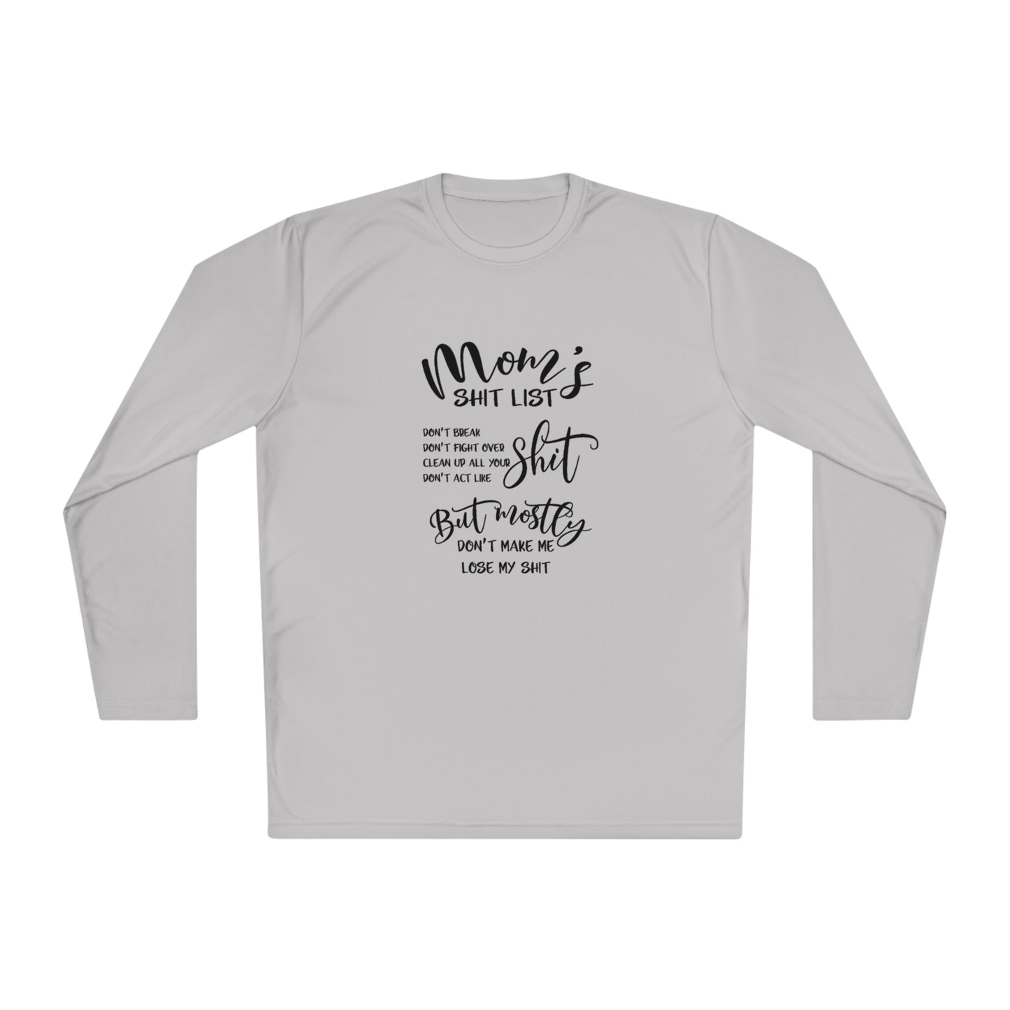 Mom's shit list- Unisex Lightweight Long Sleeve Tee