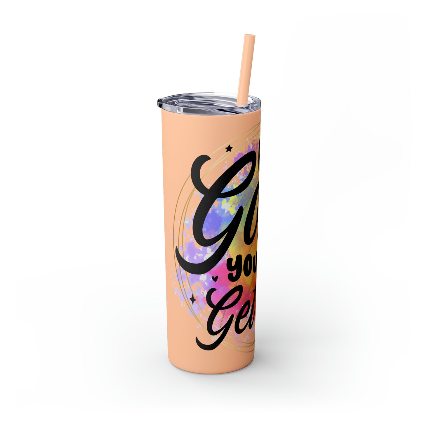 LIfe is good you should get one- Skinny Tumbler with Straw, 20oz