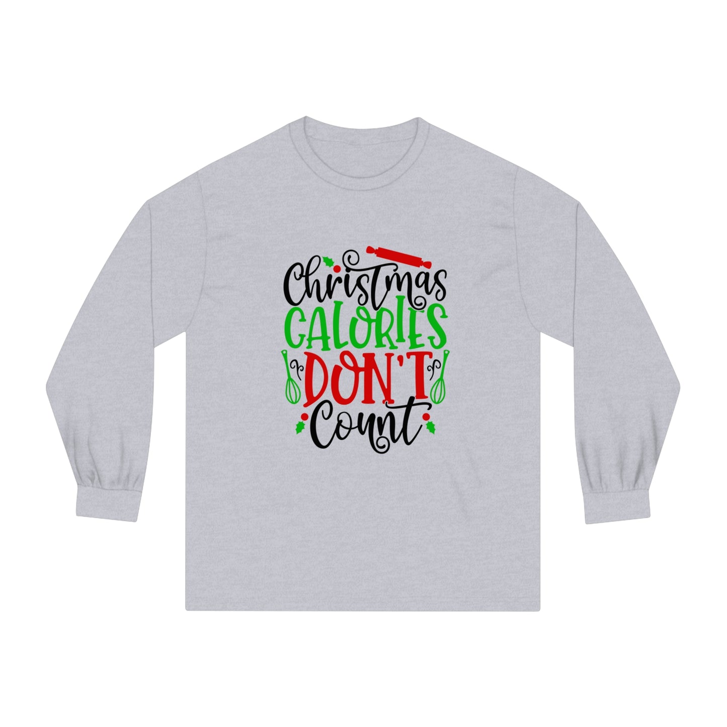 Christmas calories - Unisex Classic Long Sleeve T-Shirt