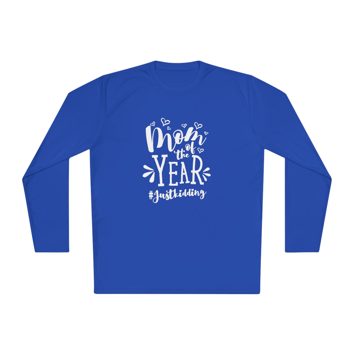 Mom of the year, just kidding- Unisex Lightweight Long Sleeve Tee
