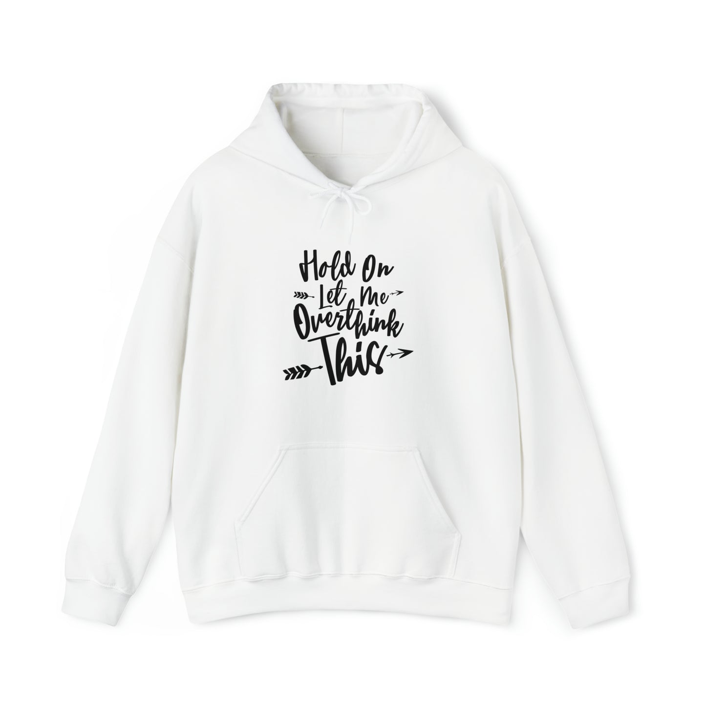 Wait let me over think this - Unisex Heavy Blend™ Hooded Sweatshirt