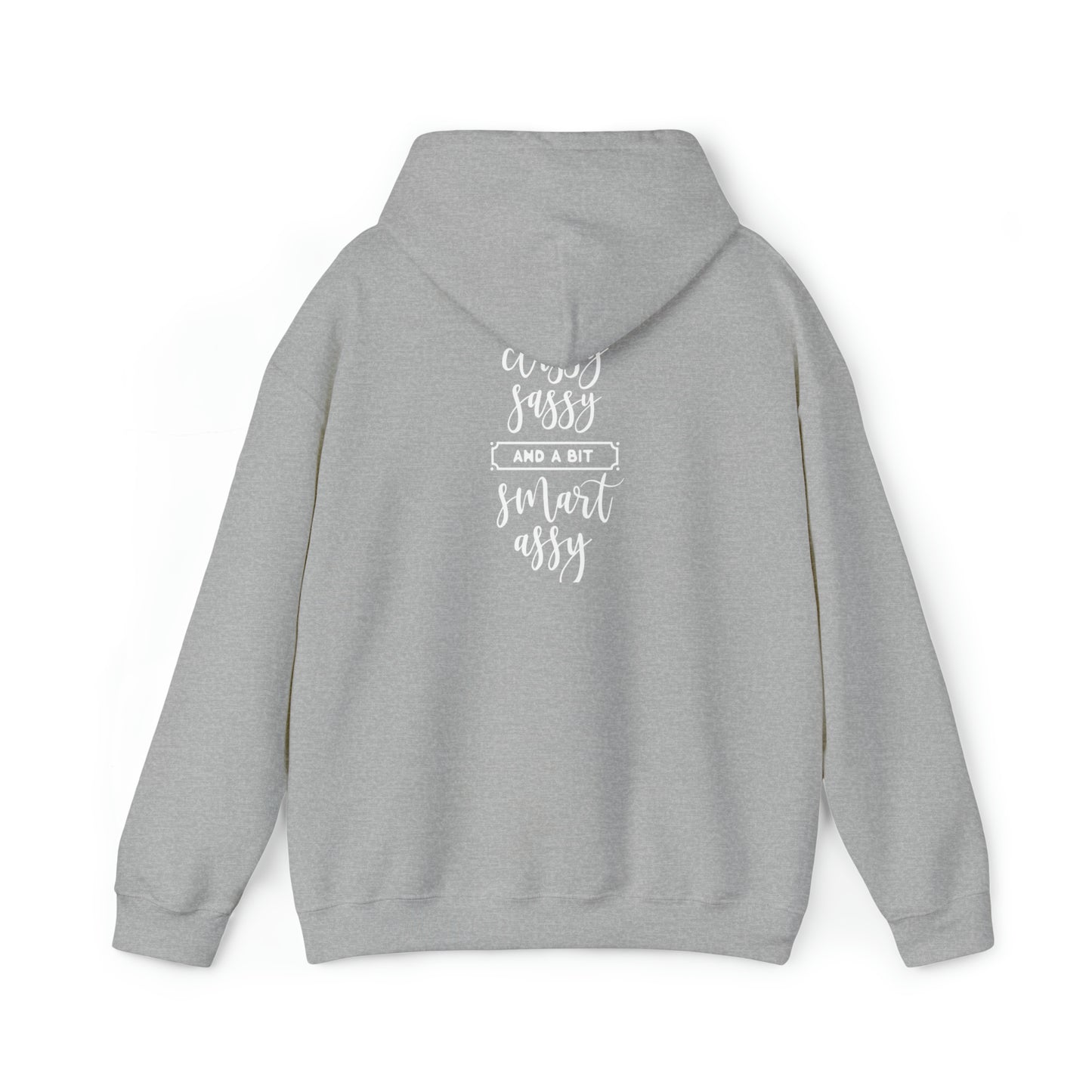 Classy Sassy and a bit smart Assy- Unisex Heavy Blend™ Hooded Sweatshirt