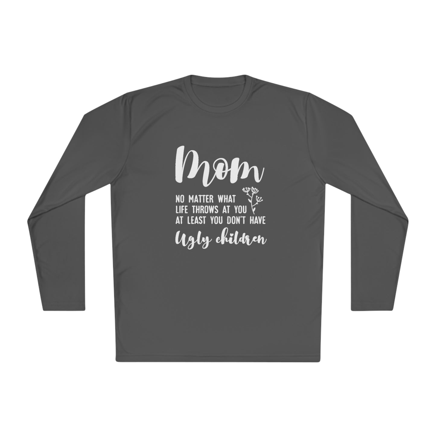 Mom no matter what life throws at you- Unisex Lightweight Long Sleeve Tee