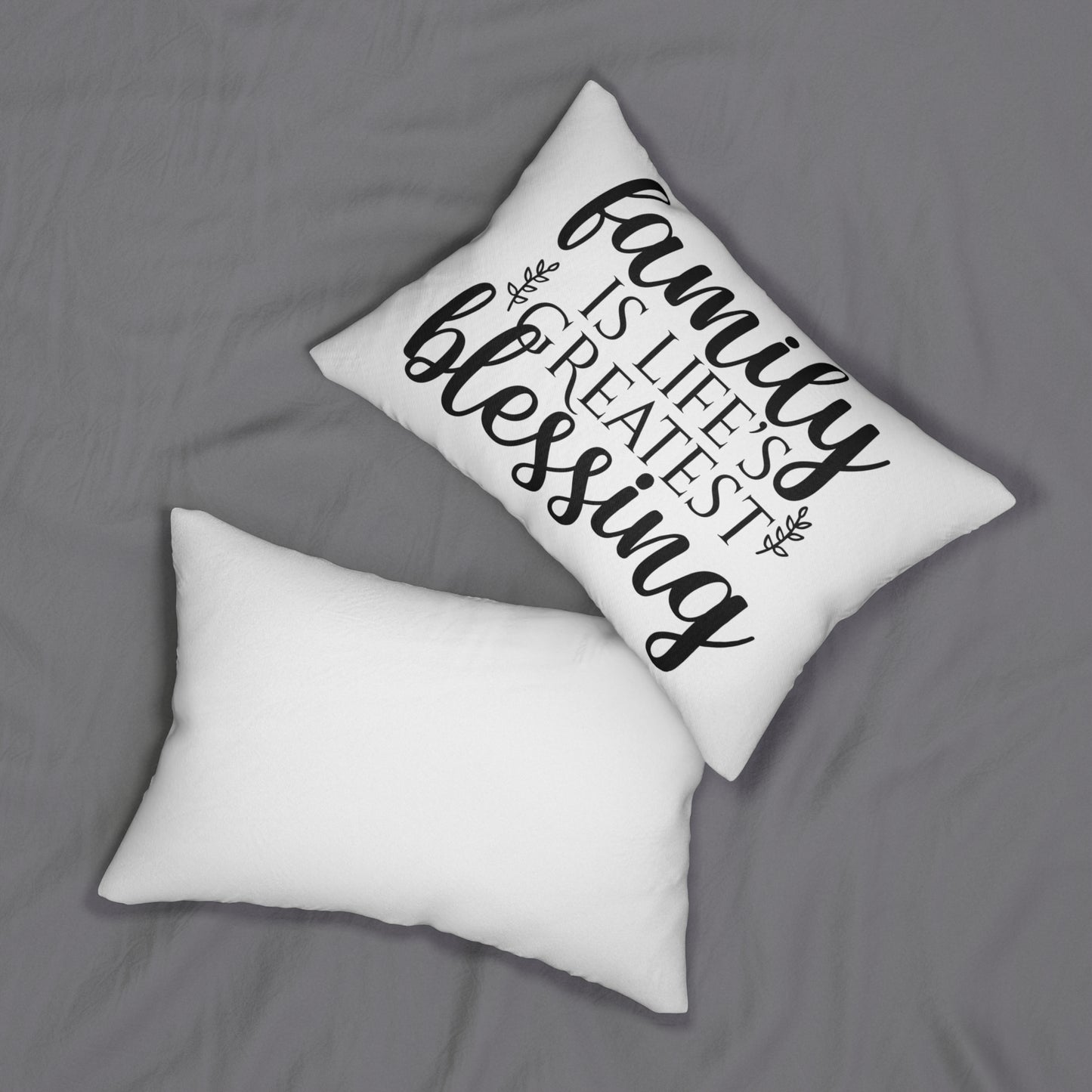 Family is the greatest blessing- Spun Polyester Lumbar Pillow