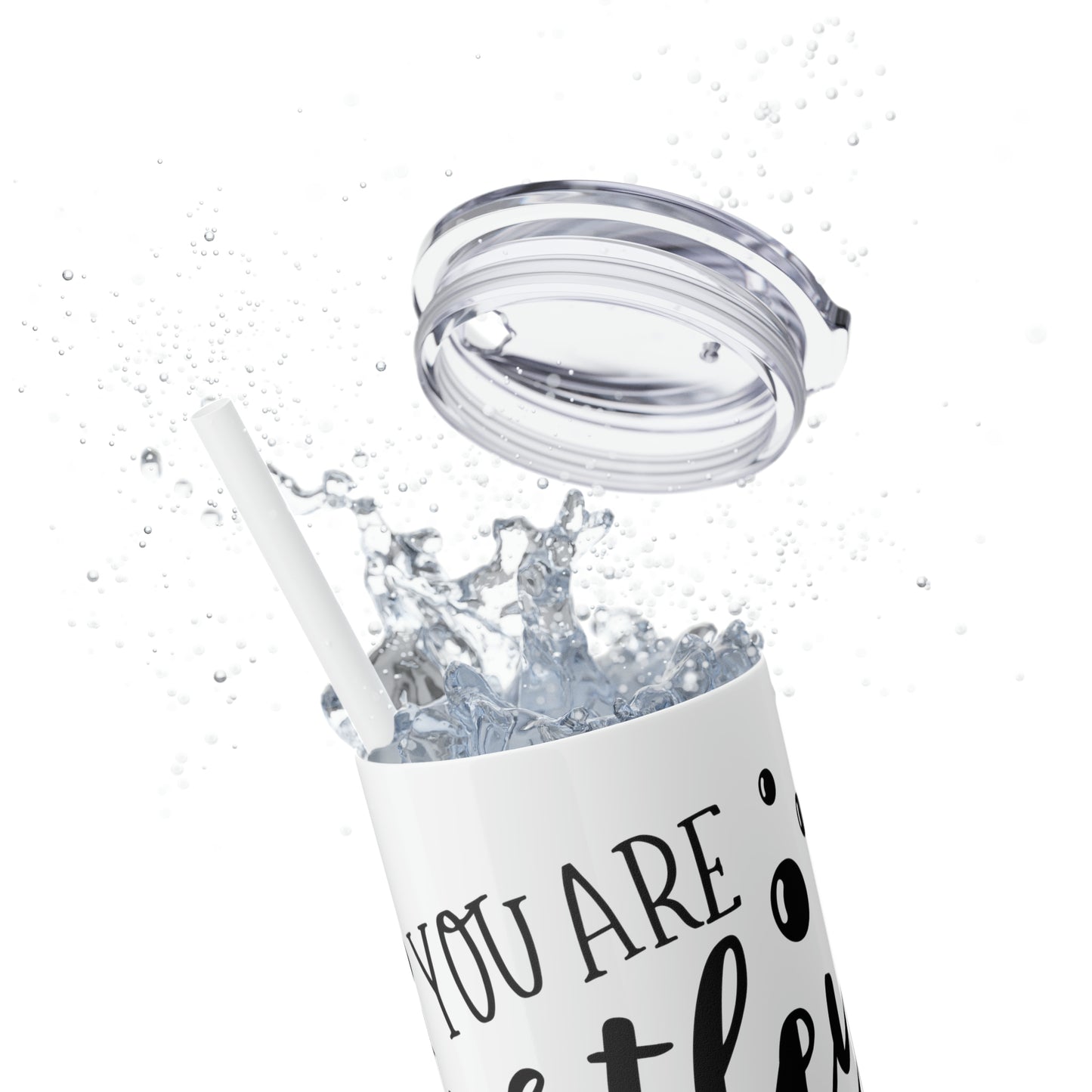 You are turtley awesome-Skinny Tumbler with Straw, 20oz