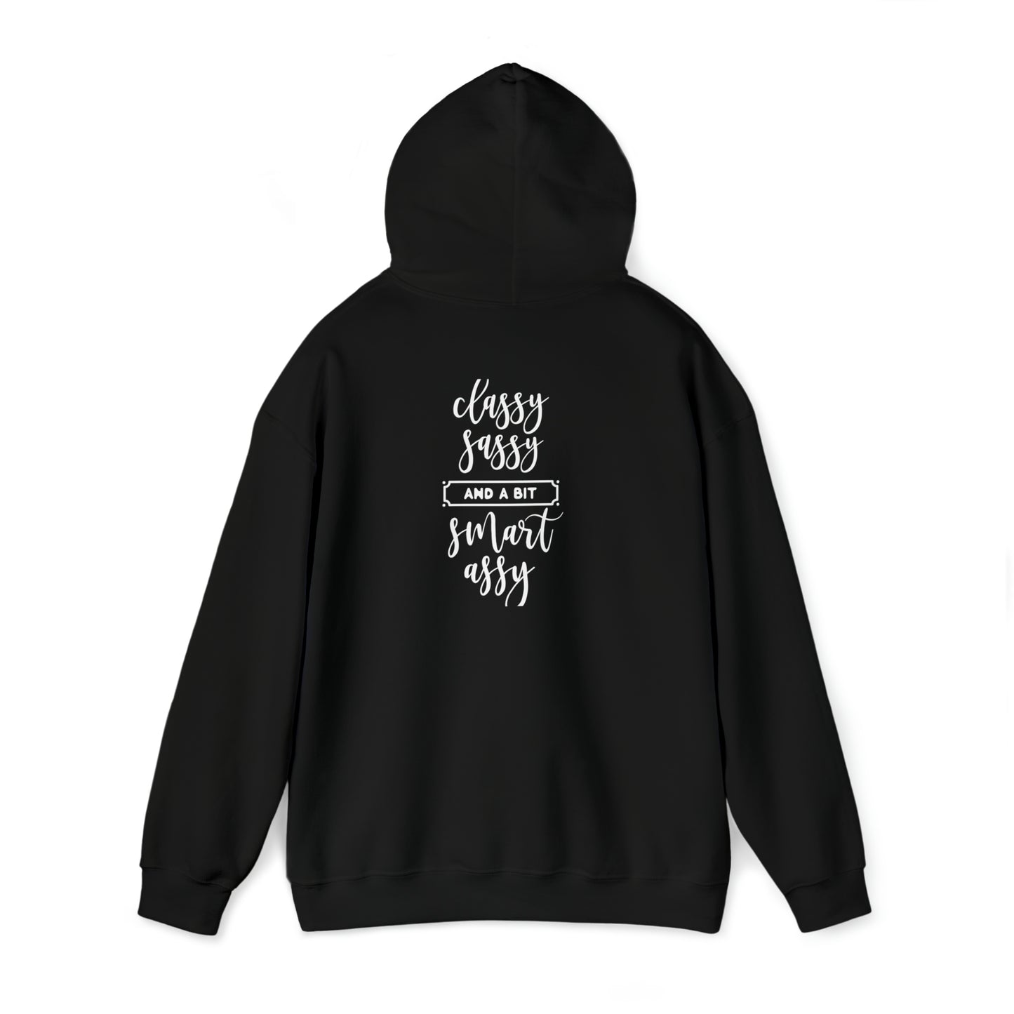 Classy Sassy and a bit smart Assy- Unisex Heavy Blend™ Hooded Sweatshirt