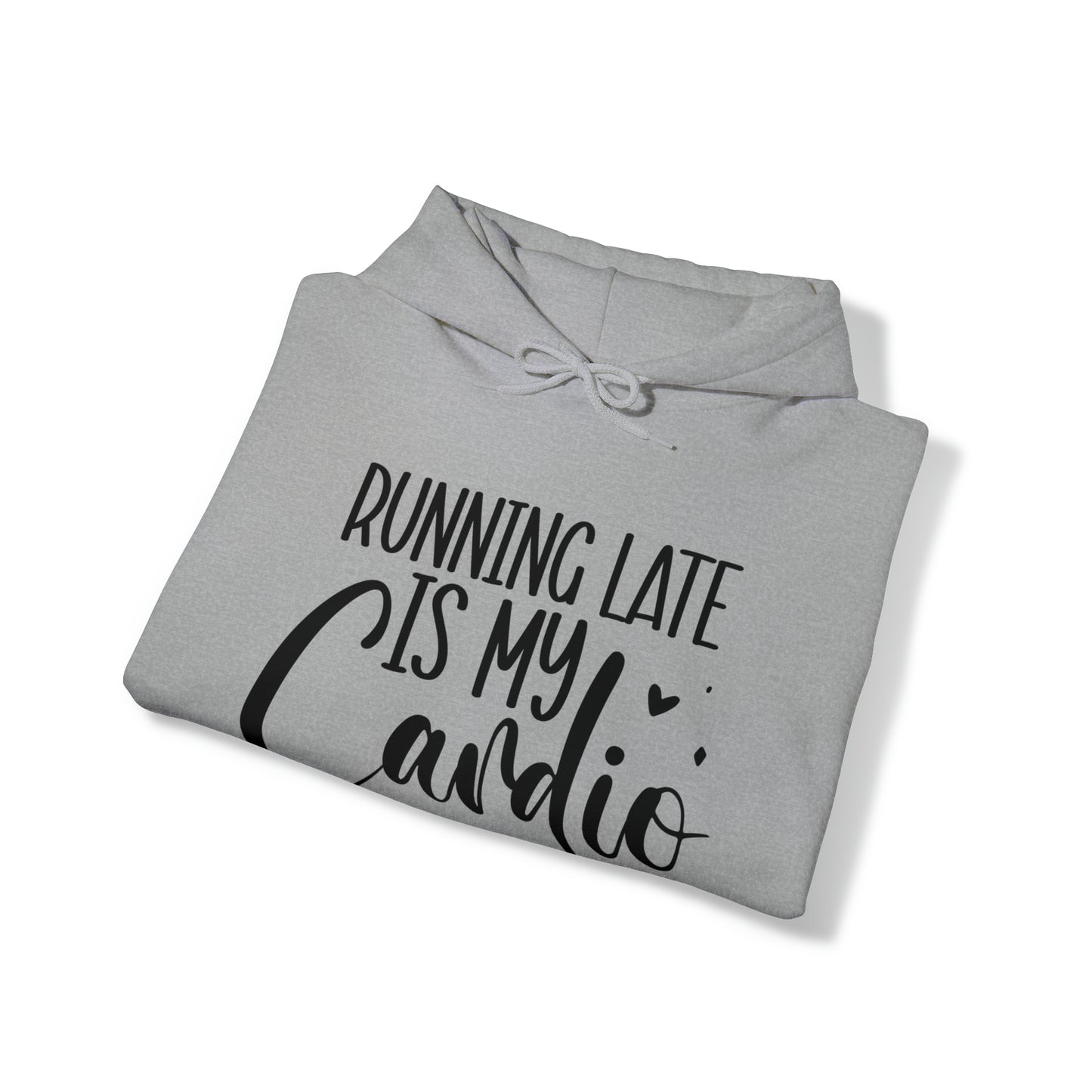 Running late is my cardio-Unisex Heavy Blend™ Hooded Sweatshirt