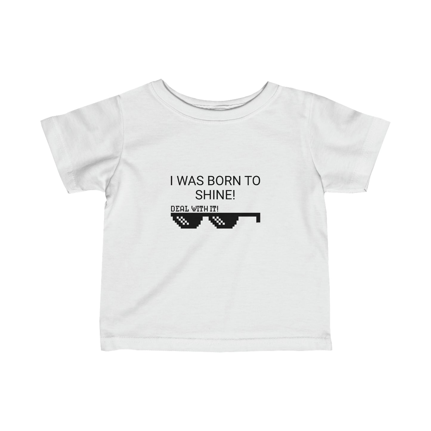 I was born to shine-Infant Fine Jersey Tee