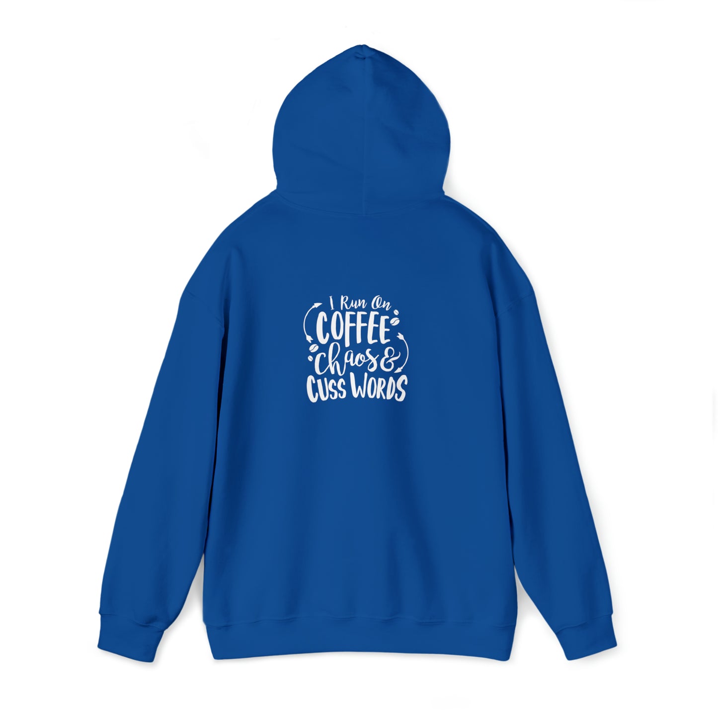 I run off coffee chaos and cuss words- Unisex Heavy Blend™ Hooded Sweatshirt