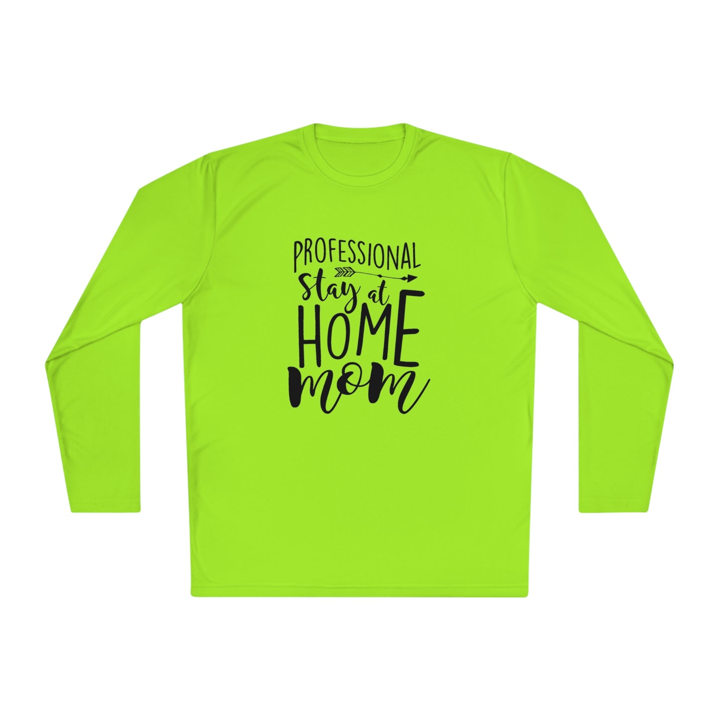 Professional stay at home mom- Unisex Lightweight Long Sleeve Tee