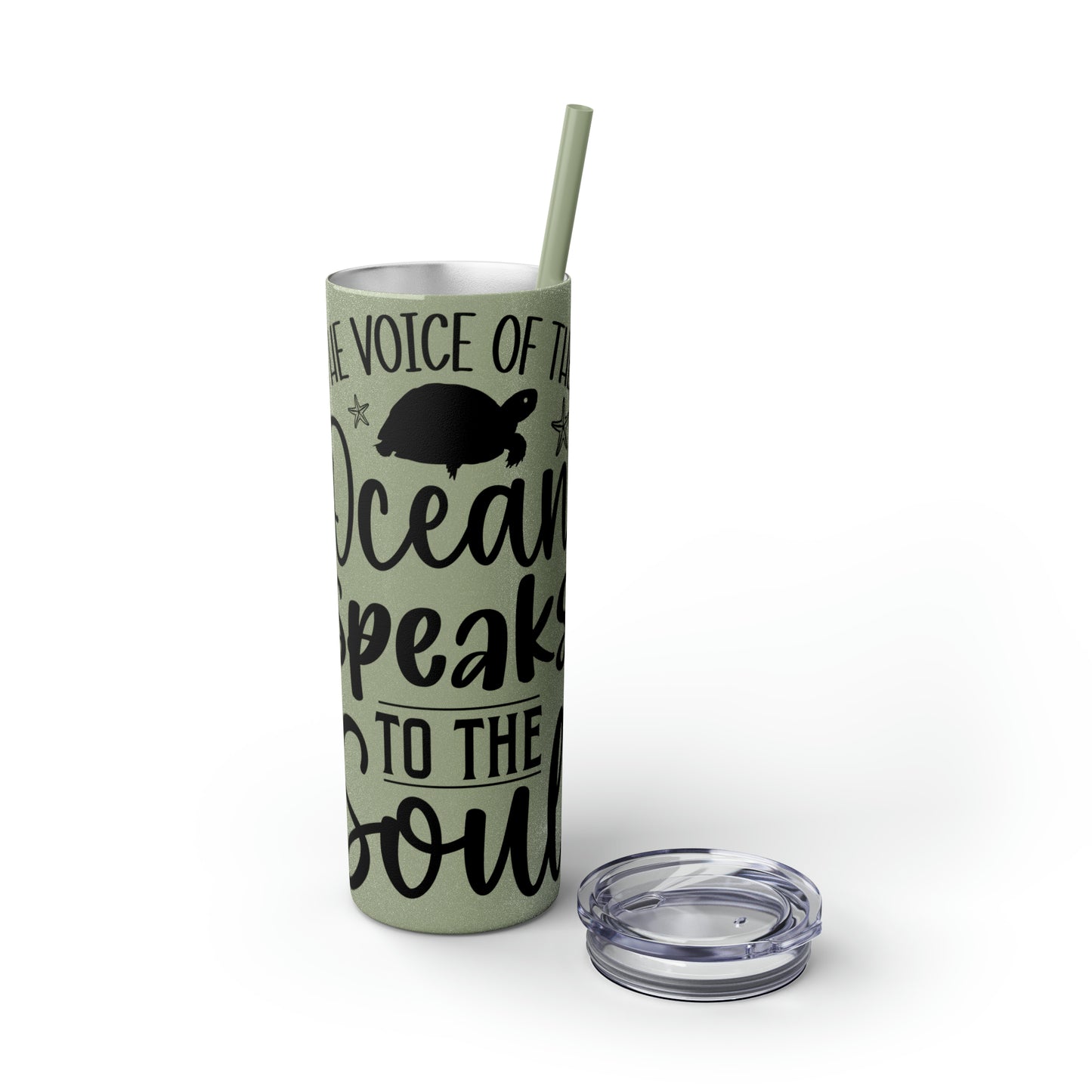 The ocean speaks-Skinny Tumbler with Straw, 20oz