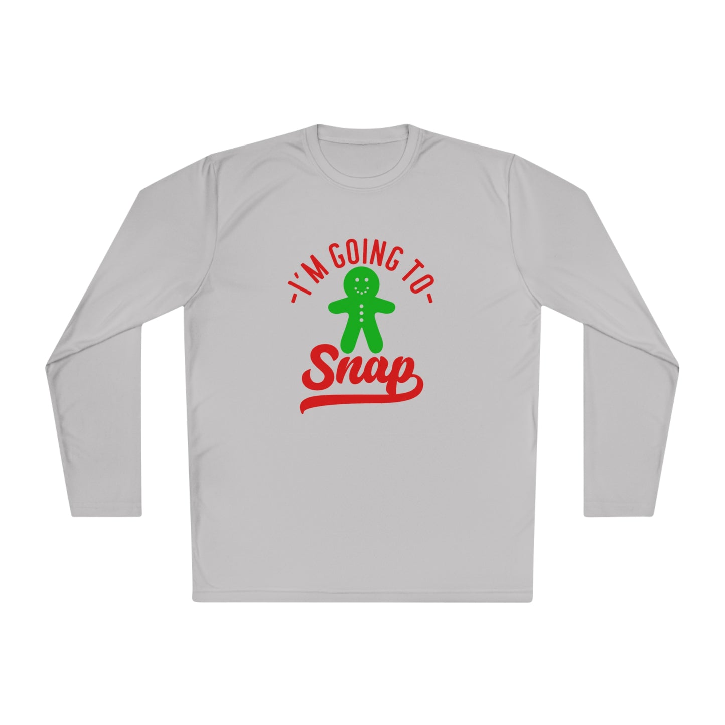 I'm going to snap- Unisex Lightweight Long Sleeve Tee