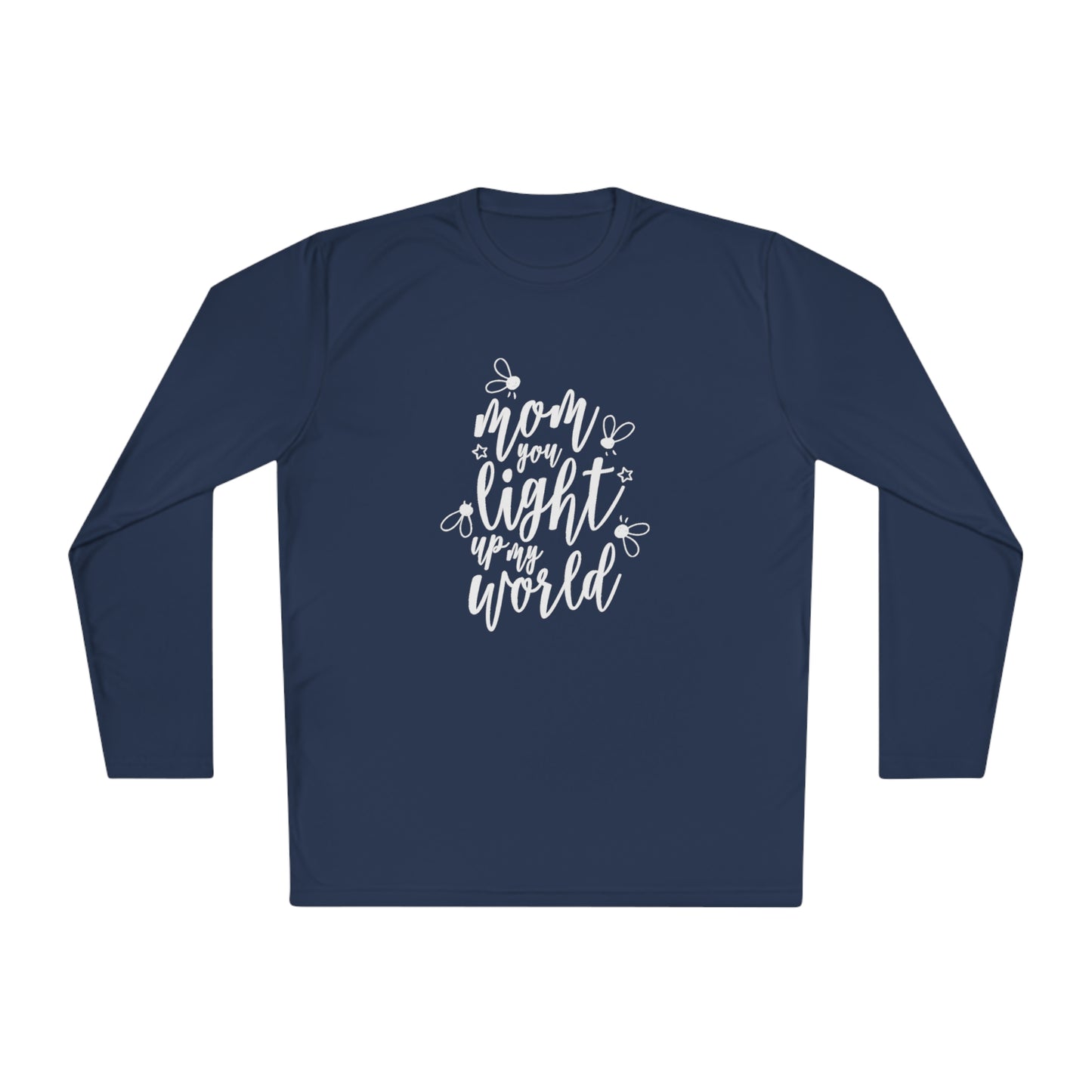 Mom you light up my life- Unisex Lightweight Long Sleeve Tee