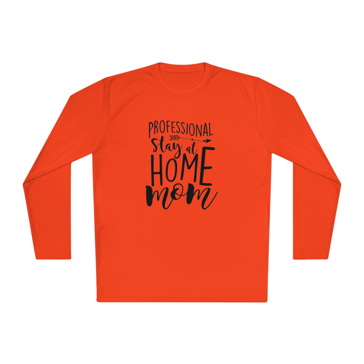 Professional stay at home mom- Unisex Lightweight Long Sleeve Tee