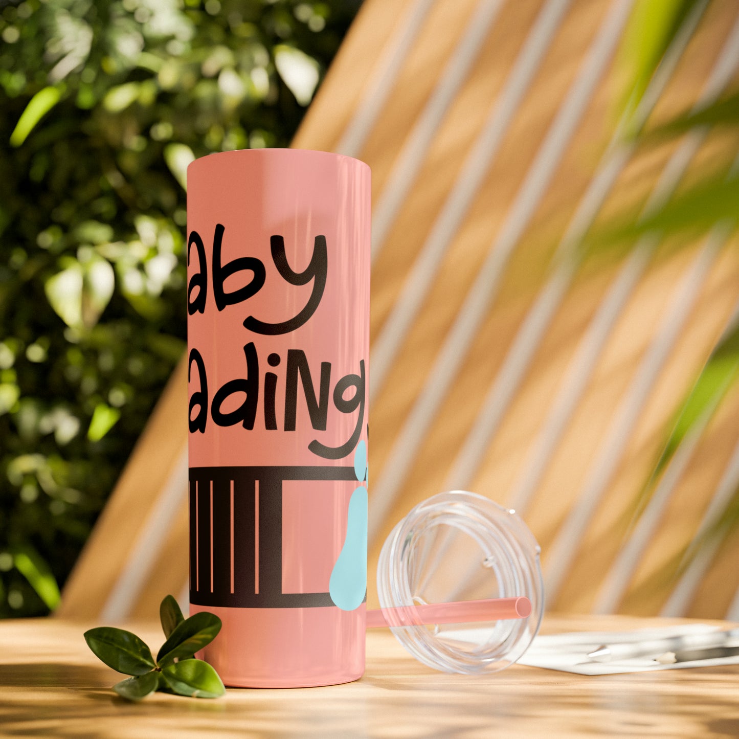 Baby loading- Skinny Tumbler with Straw, 20oz