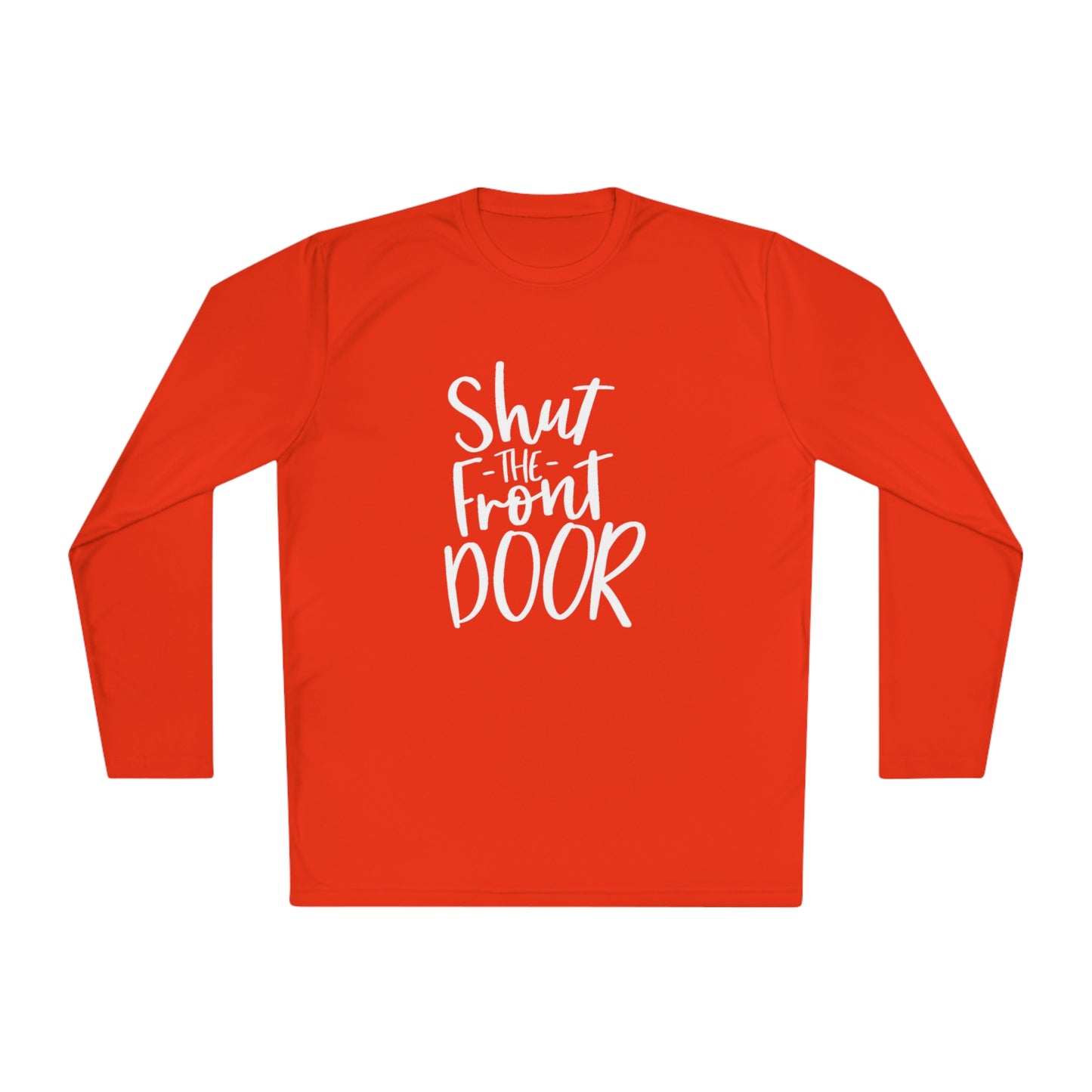 Shut the front door - Unisex Lightweight Long Sleeve Tee