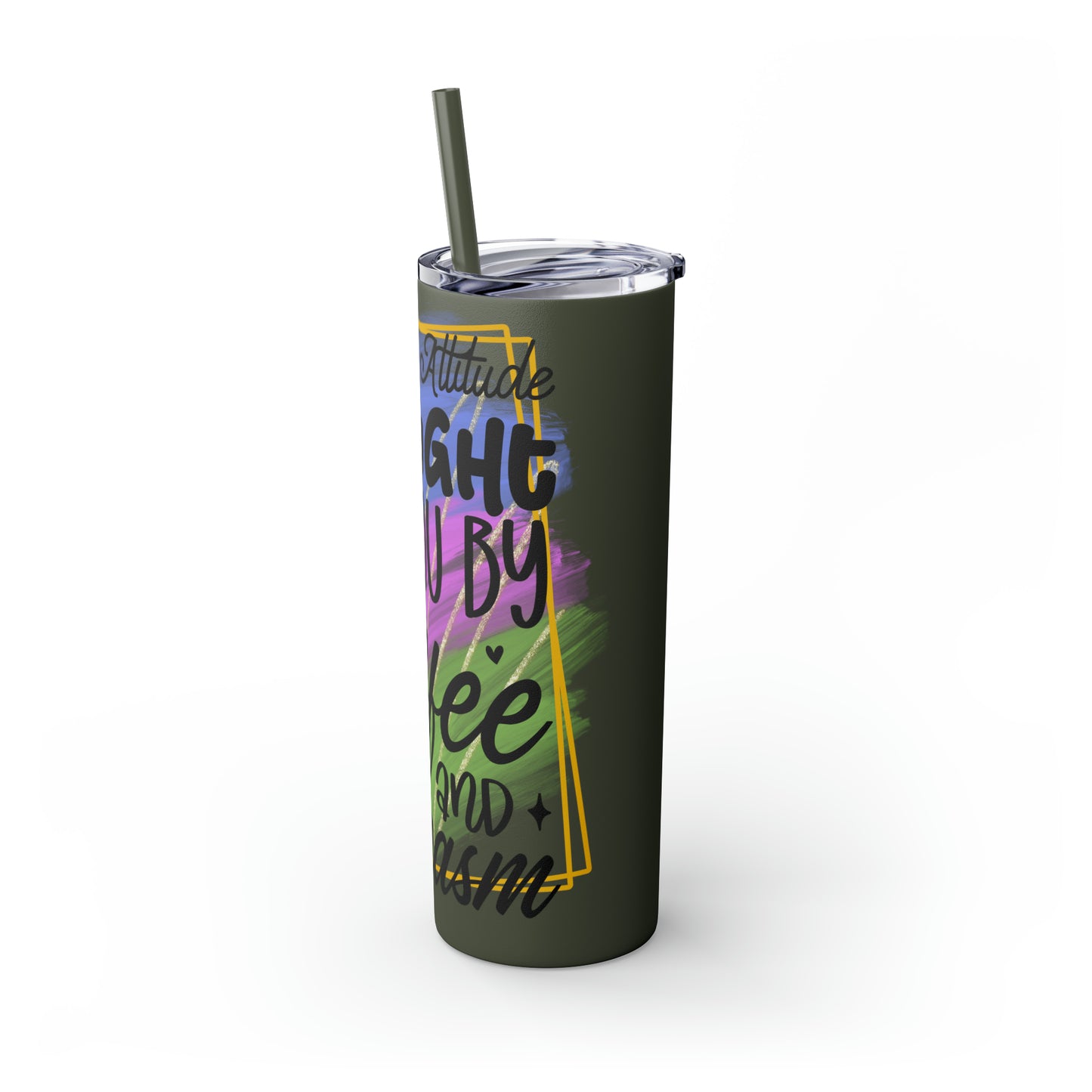 Today's attitude brought to you by coffee and sarcasm- Skinny Tumbler with Straw, 20oz