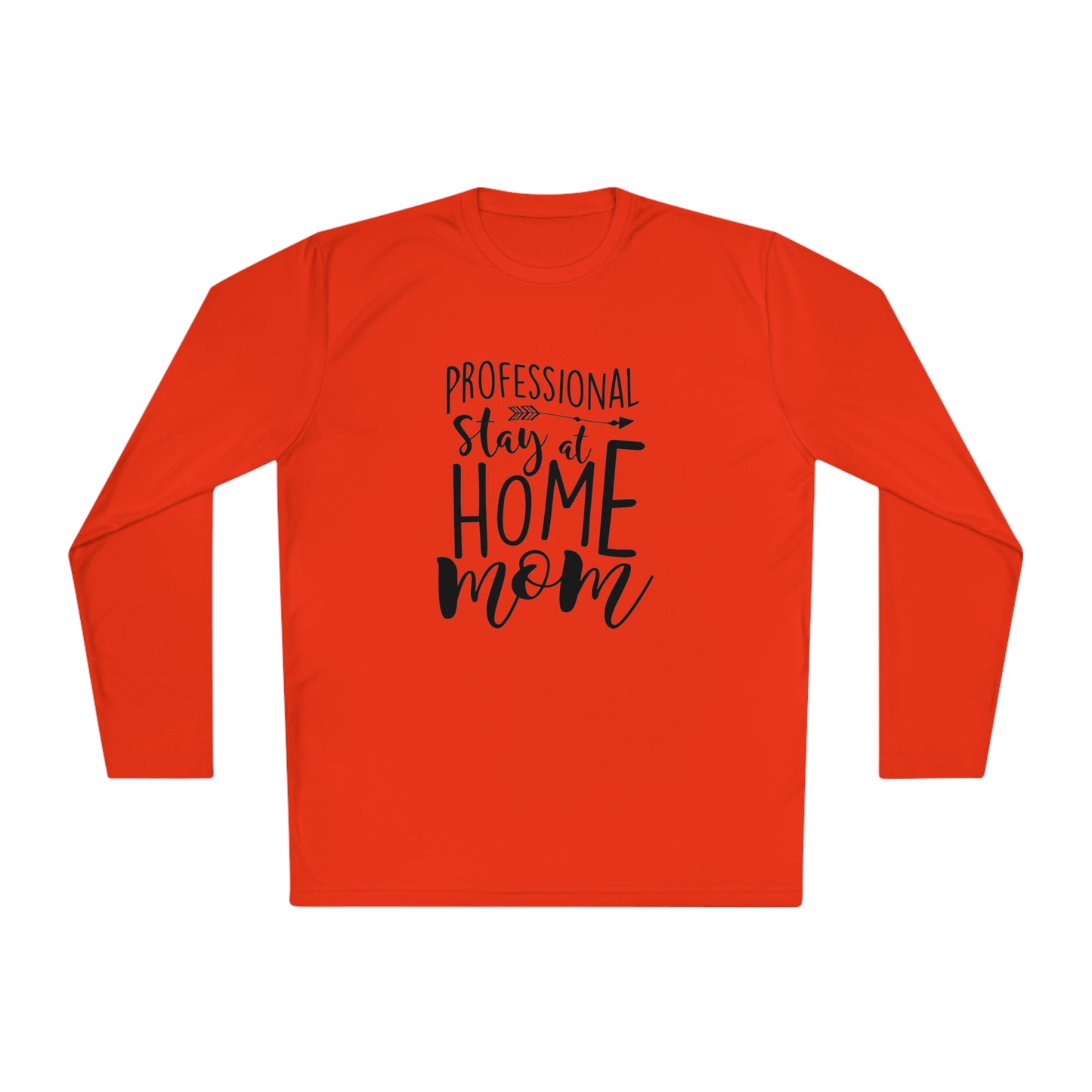 Professional stay at home mom- Unisex Lightweight Long Sleeve Tee