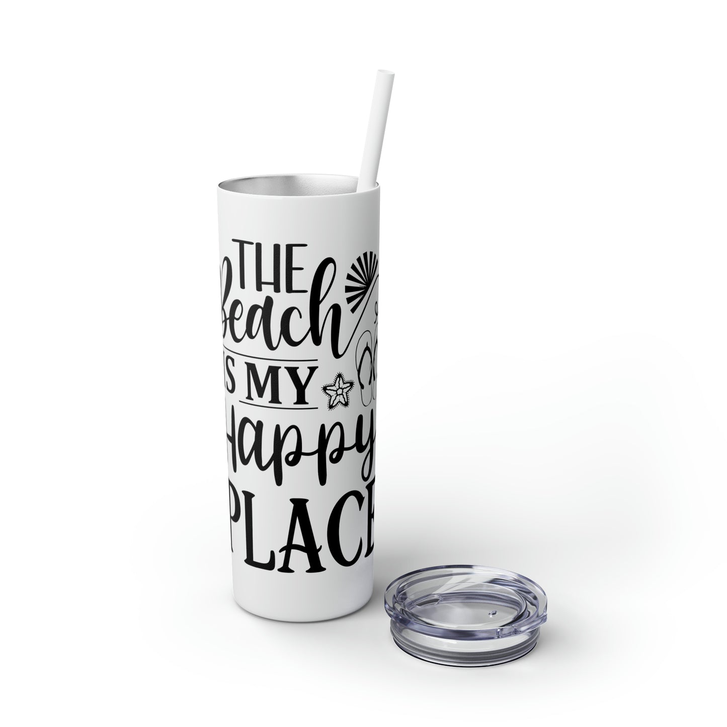 The beach is my happy place-Skinny Tumbler with Straw, 20oz