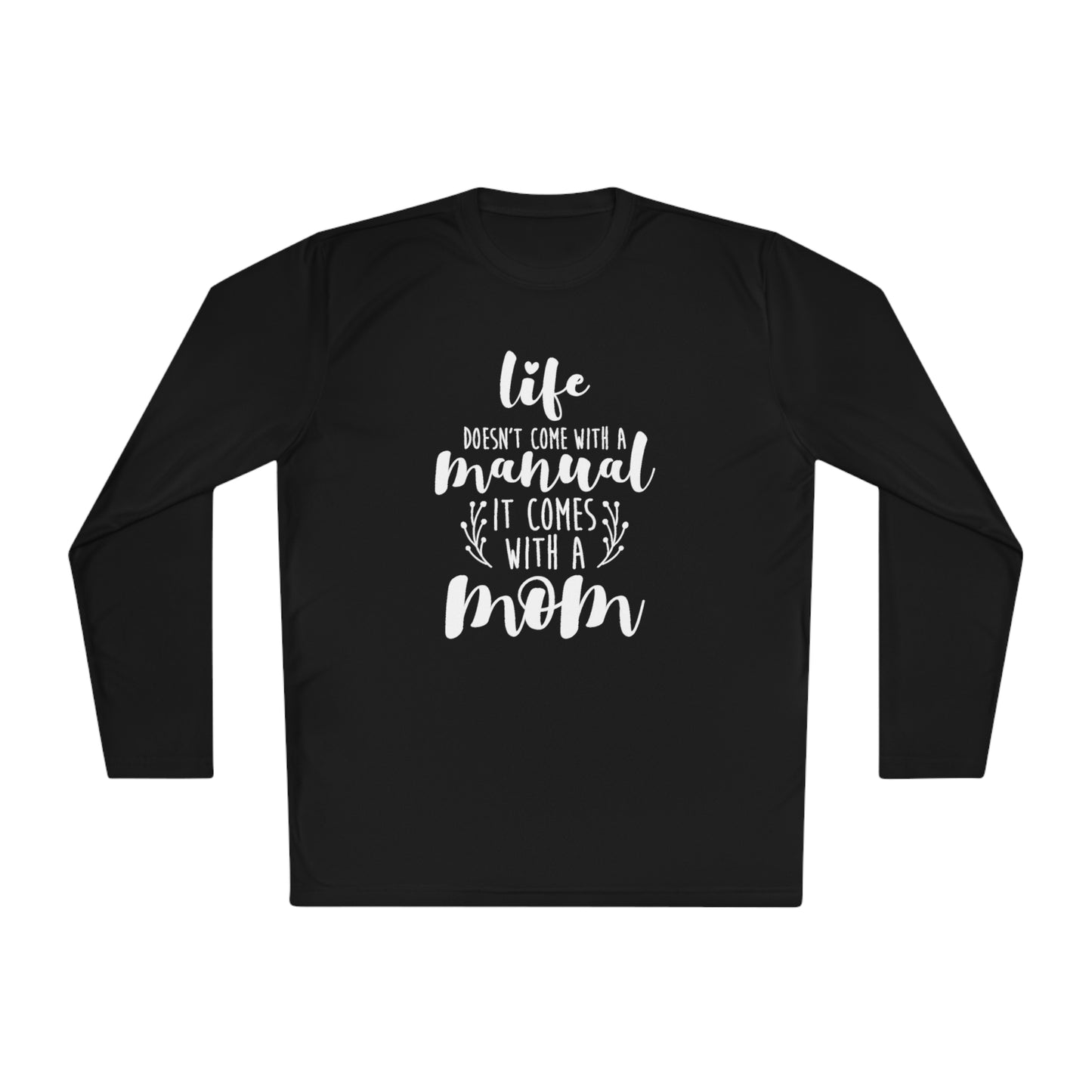 Life doen't come with a manual -Unisex Lightweight Long Sleeve Tee