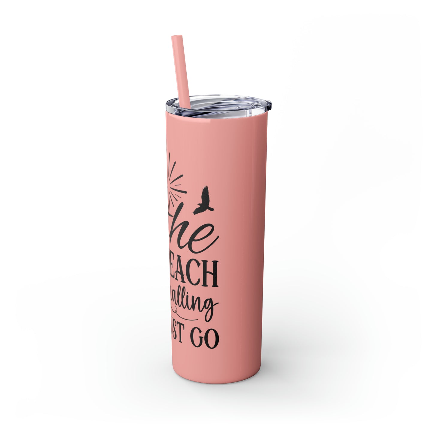 The beach is calling-Skinny Tumbler with Straw, 20oz