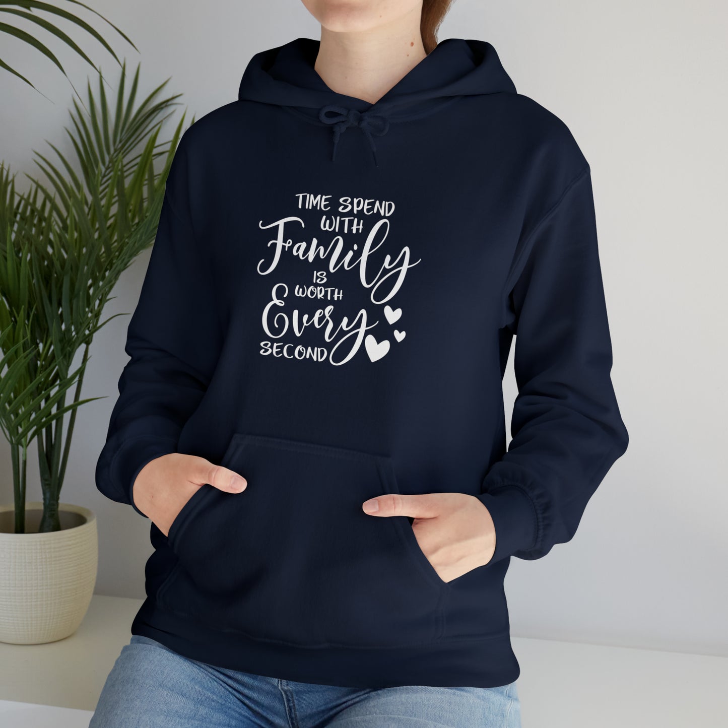 Time spend with family is worth every second- Unisex Heavy Blend™ Hooded Sweatshirt