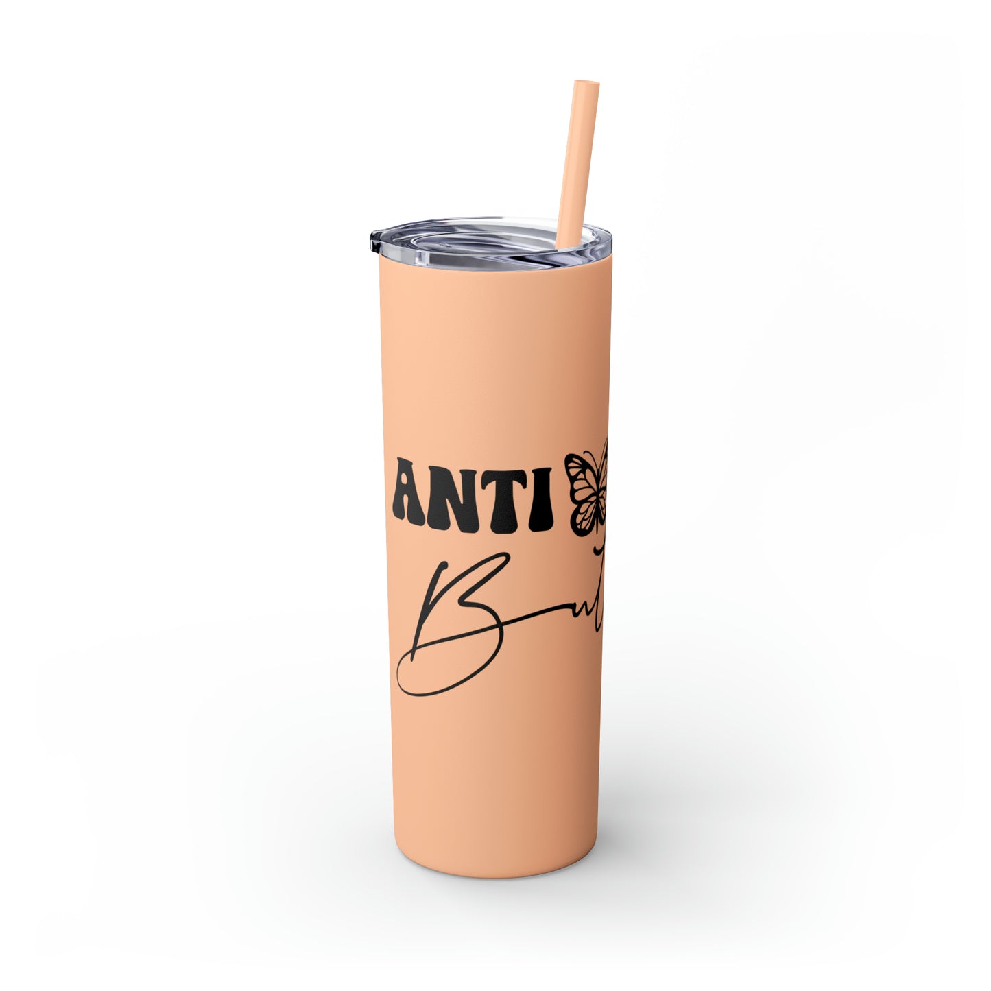 Anti-social butterfly-Skinny Tumbler with Straw, 20oz