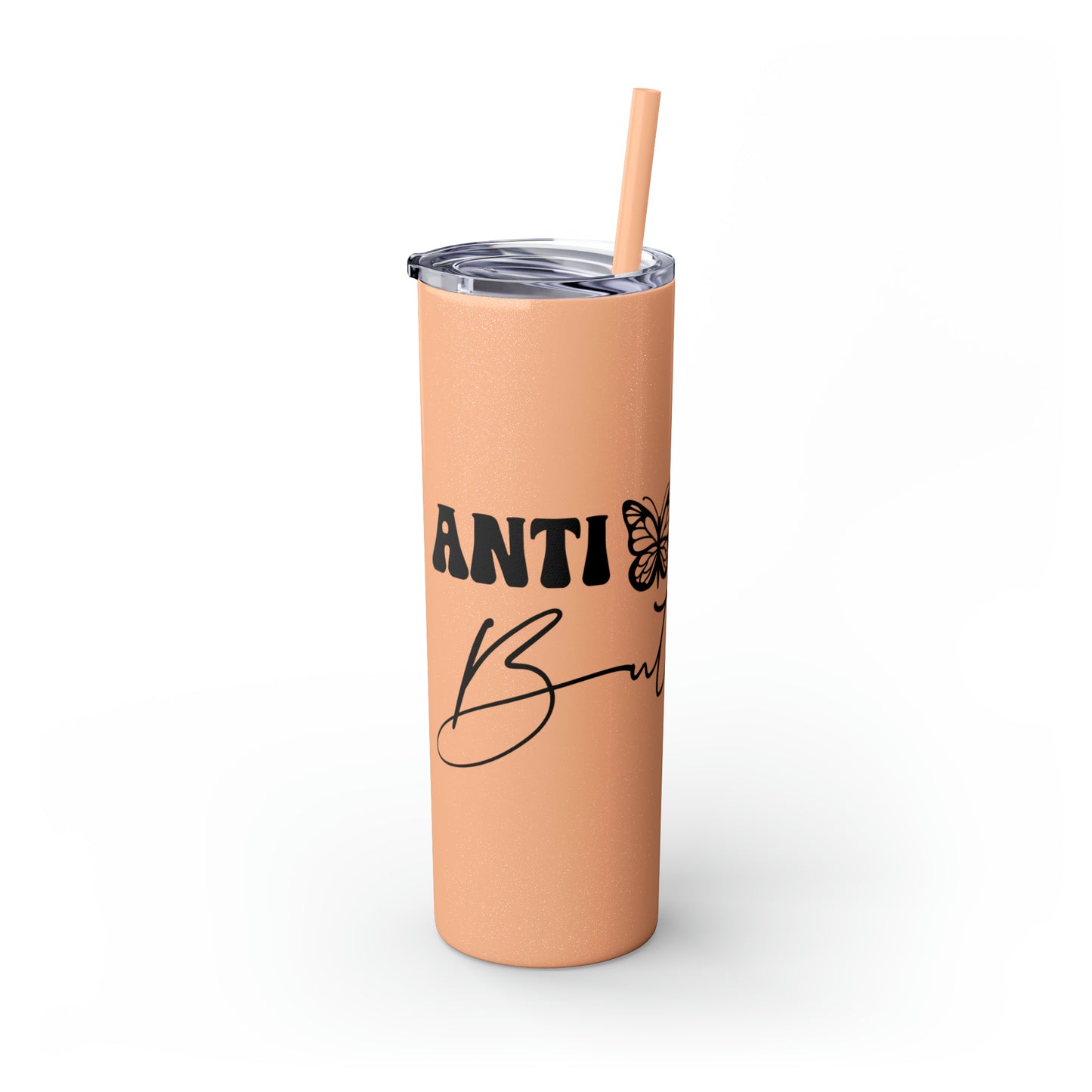 Anti-social butterfly-Skinny Tumbler with Straw, 20oz