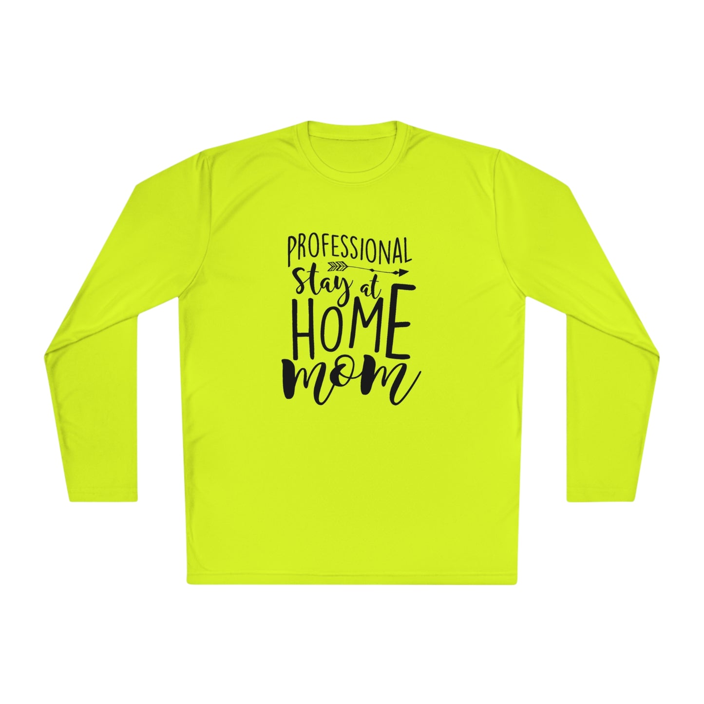 Professional stay at home mom- Unisex Lightweight Long Sleeve Tee