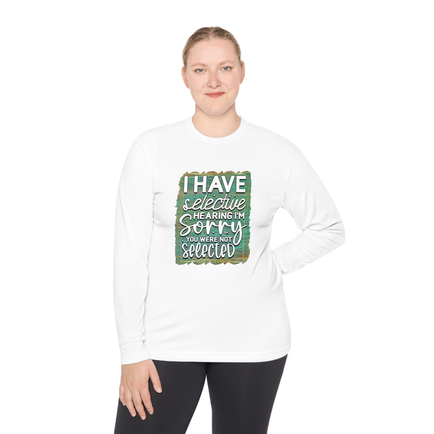 Selective Hearing - Unisex Lightweight Long Sleeve Tee