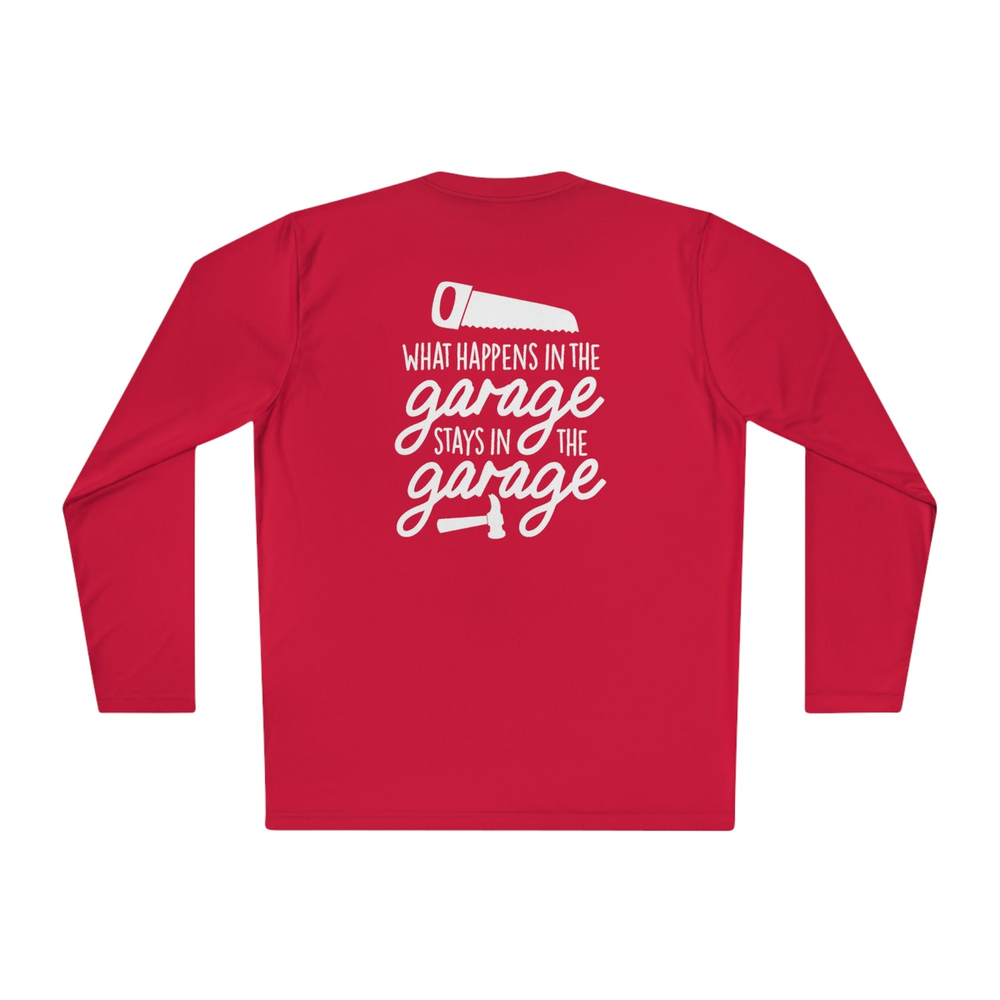 What happens in the garage- Unisex Lightweight Long Sleeve Tee