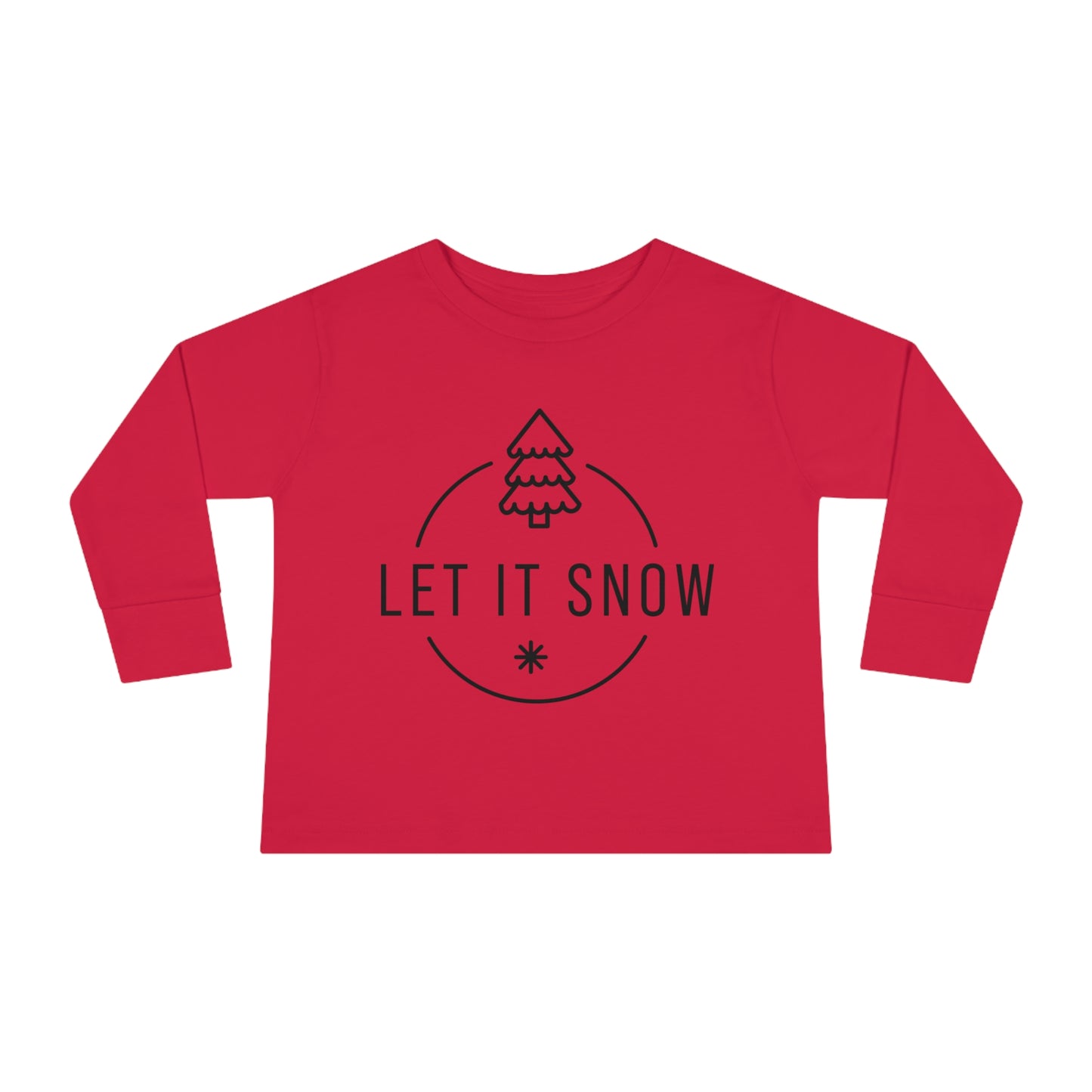 Let it snow- Toddler Long Sleeve Tee