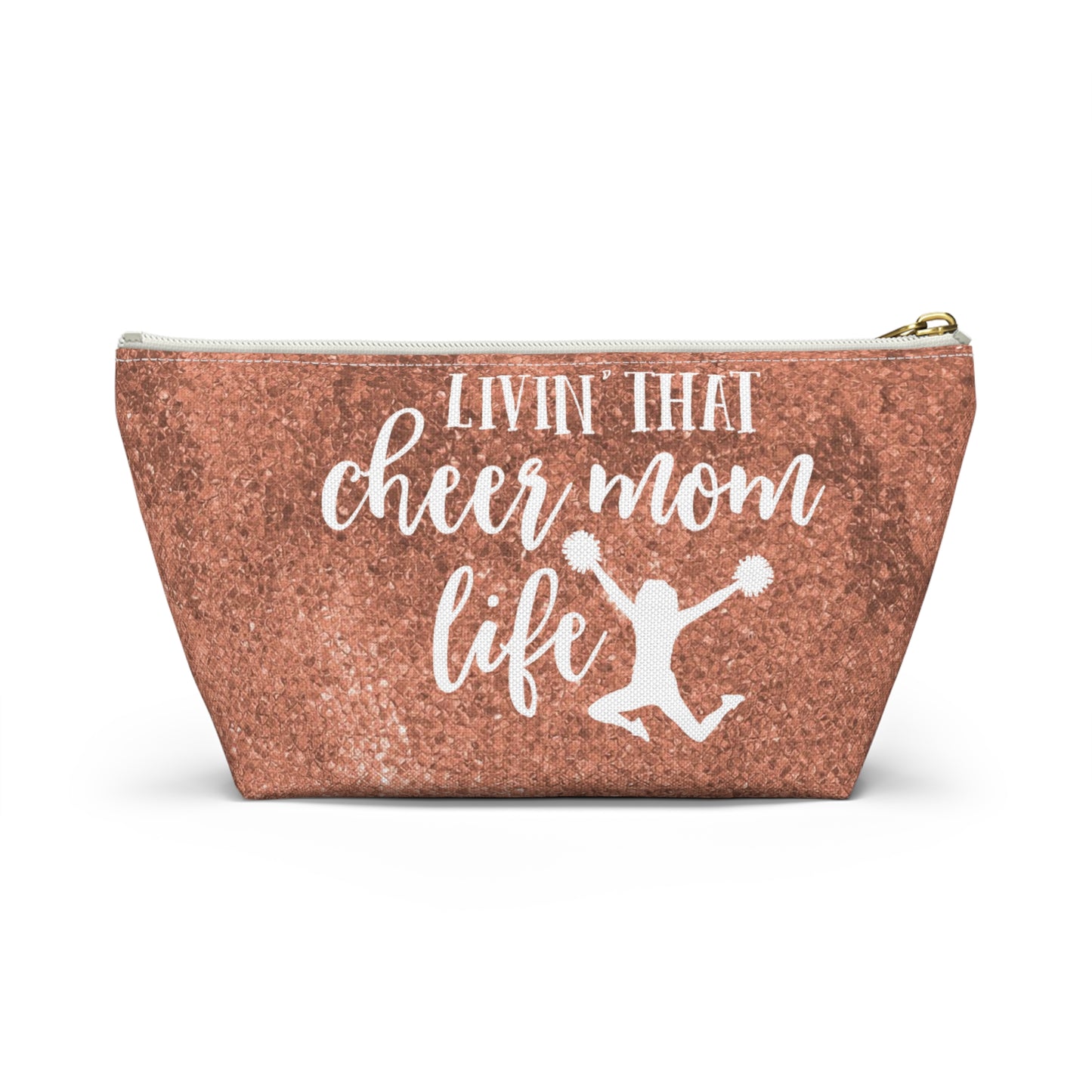 Living that cheer mom life-Accessory Pouch w T-bottom